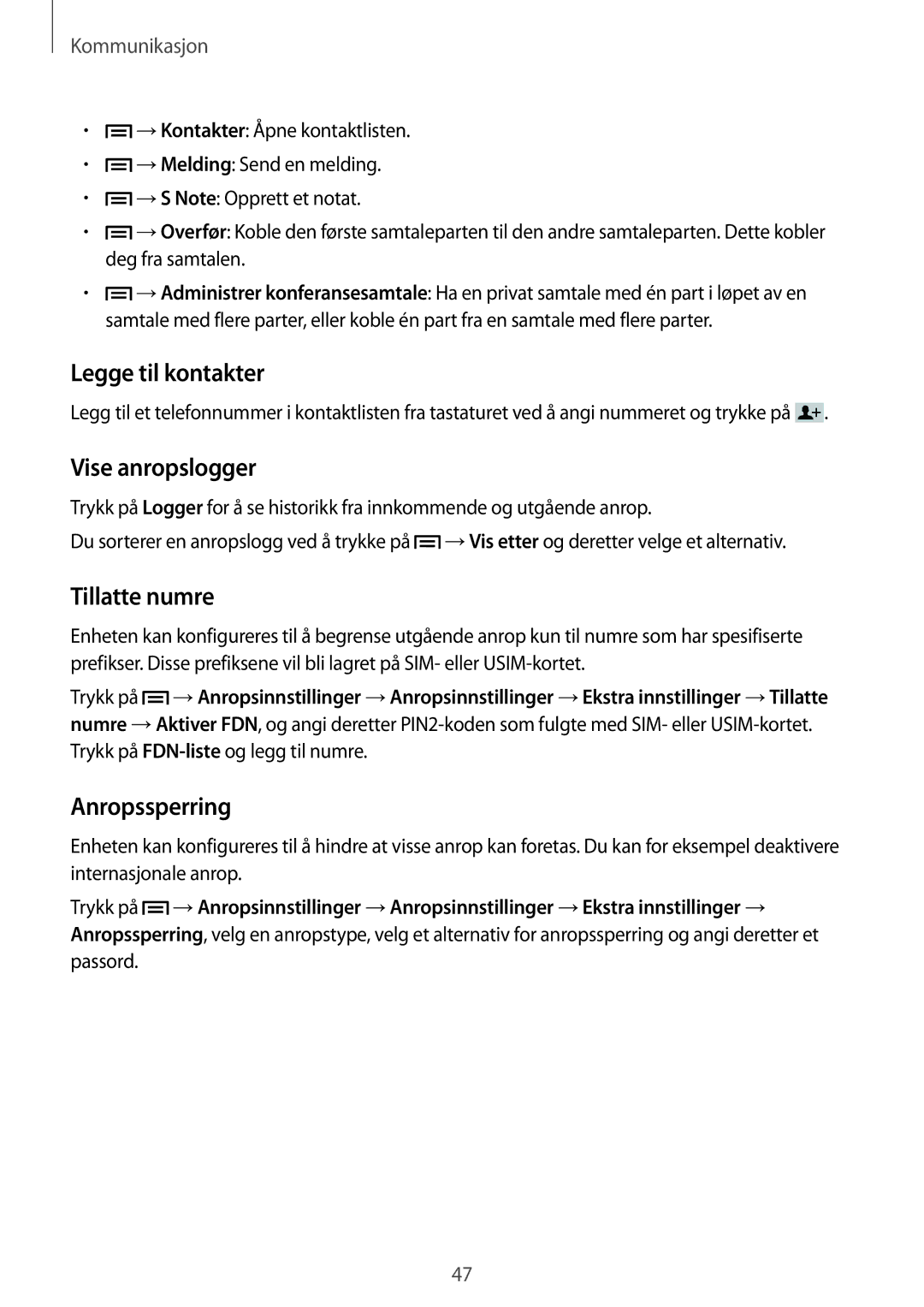 Samsung GT-N5120ZWANEE, GT-N5120NKANEE manual Legge til kontakter, Vise anropslogger, Tillatte numre, Anropssperring 