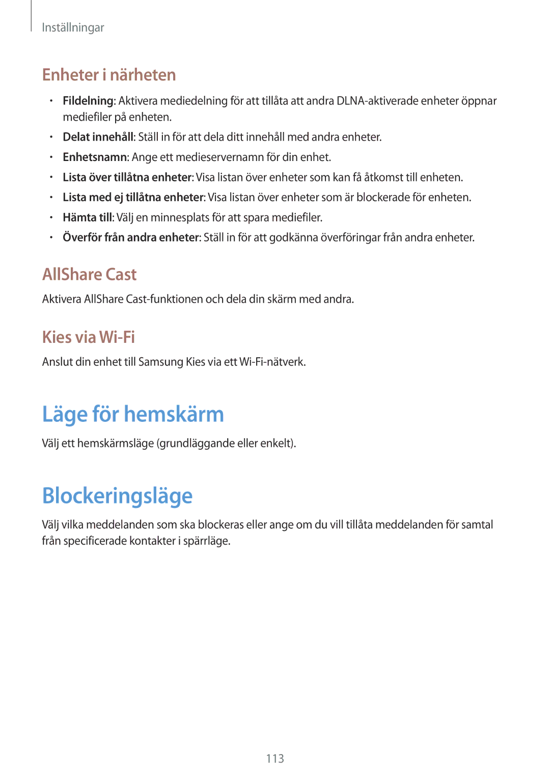 Samsung GT-N5120ZWANEE manual Läge för hemskärm, Blockeringsläge, Enheter i närheten, AllShare Cast, Kies via Wi-Fi 