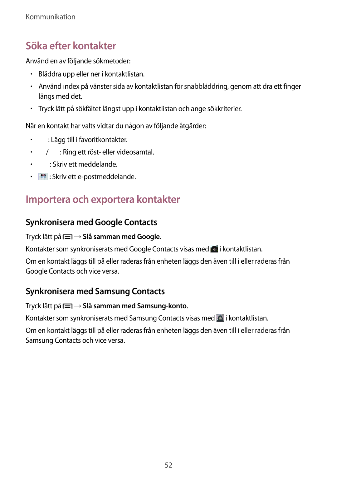 Samsung GT-N5120NKANEE manual Söka efter kontakter, Importera och exportera kontakter, Synkronisera med Google Contacts 