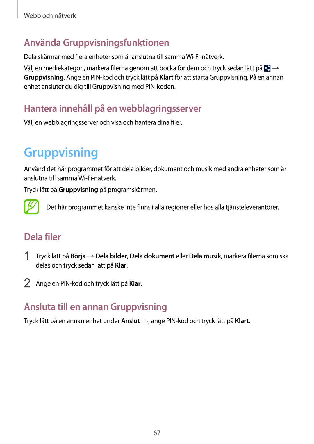 Samsung GT-N5120ZWANEE, GT-N5120NKANEE manual Använda Gruppvisningsfunktionen, Hantera innehåll på en webblagringsserver 