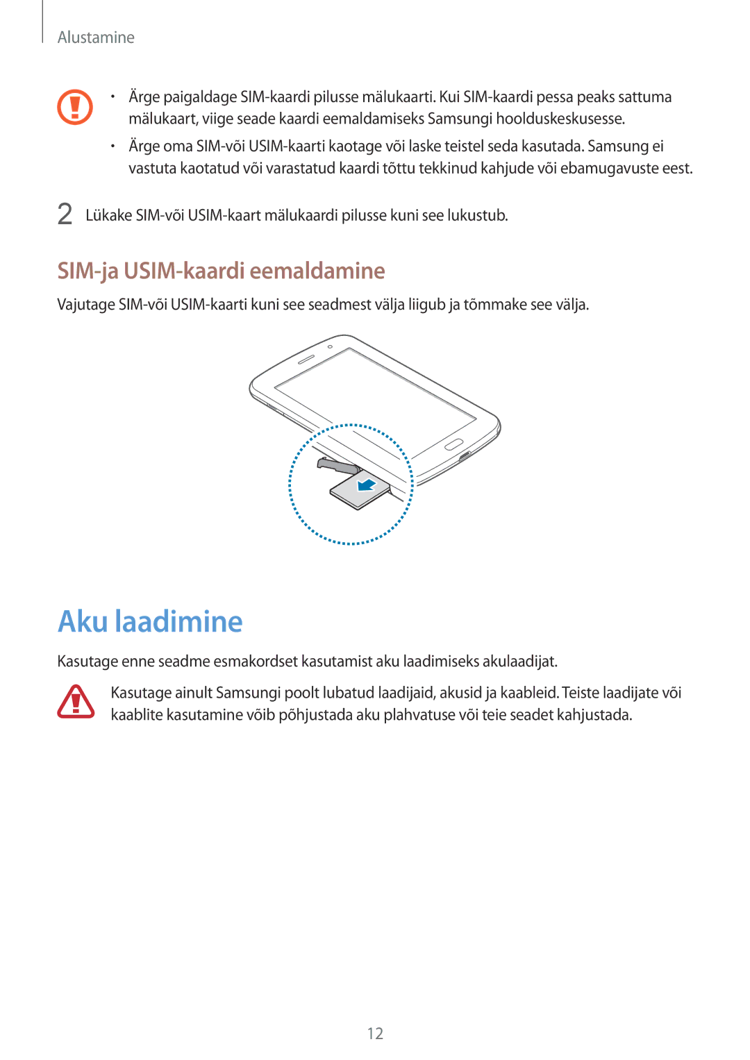 Samsung GT-N5120NKASEB, GT-N5120ZWASEB manual Aku laadimine, SIM-ja USIM-kaardi eemaldamine 