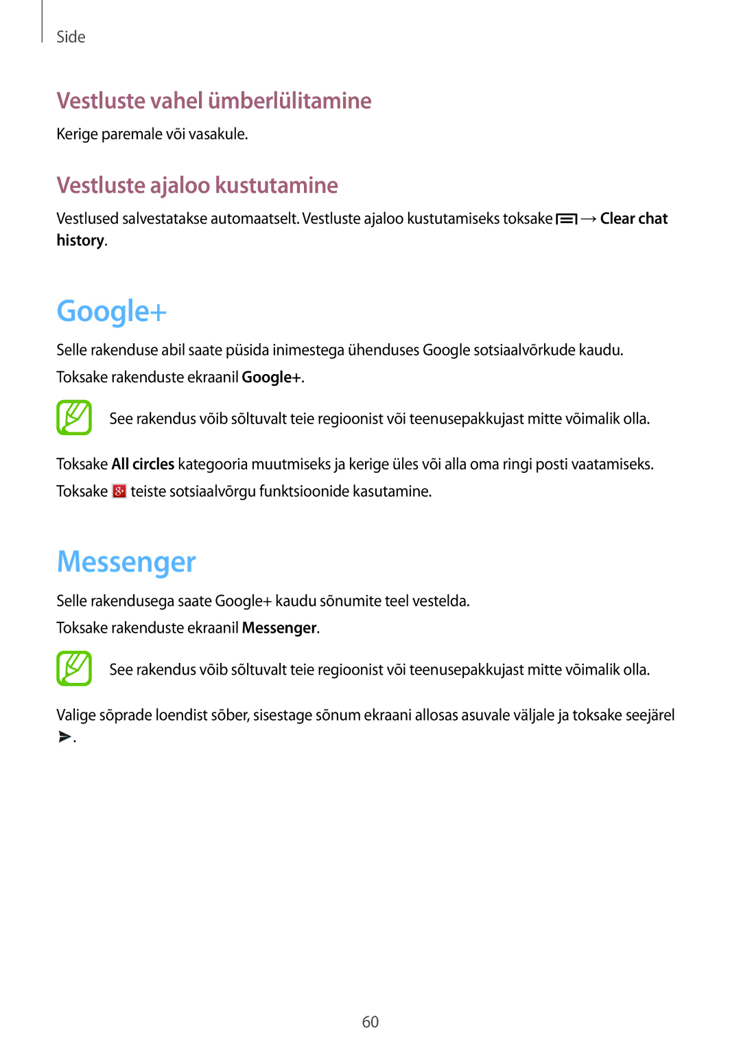 Samsung GT-N5120NKASEB, GT-N5120ZWASEB Google+, Messenger, Vestluste vahel ümberlülitamine, Vestluste ajaloo kustutamine 