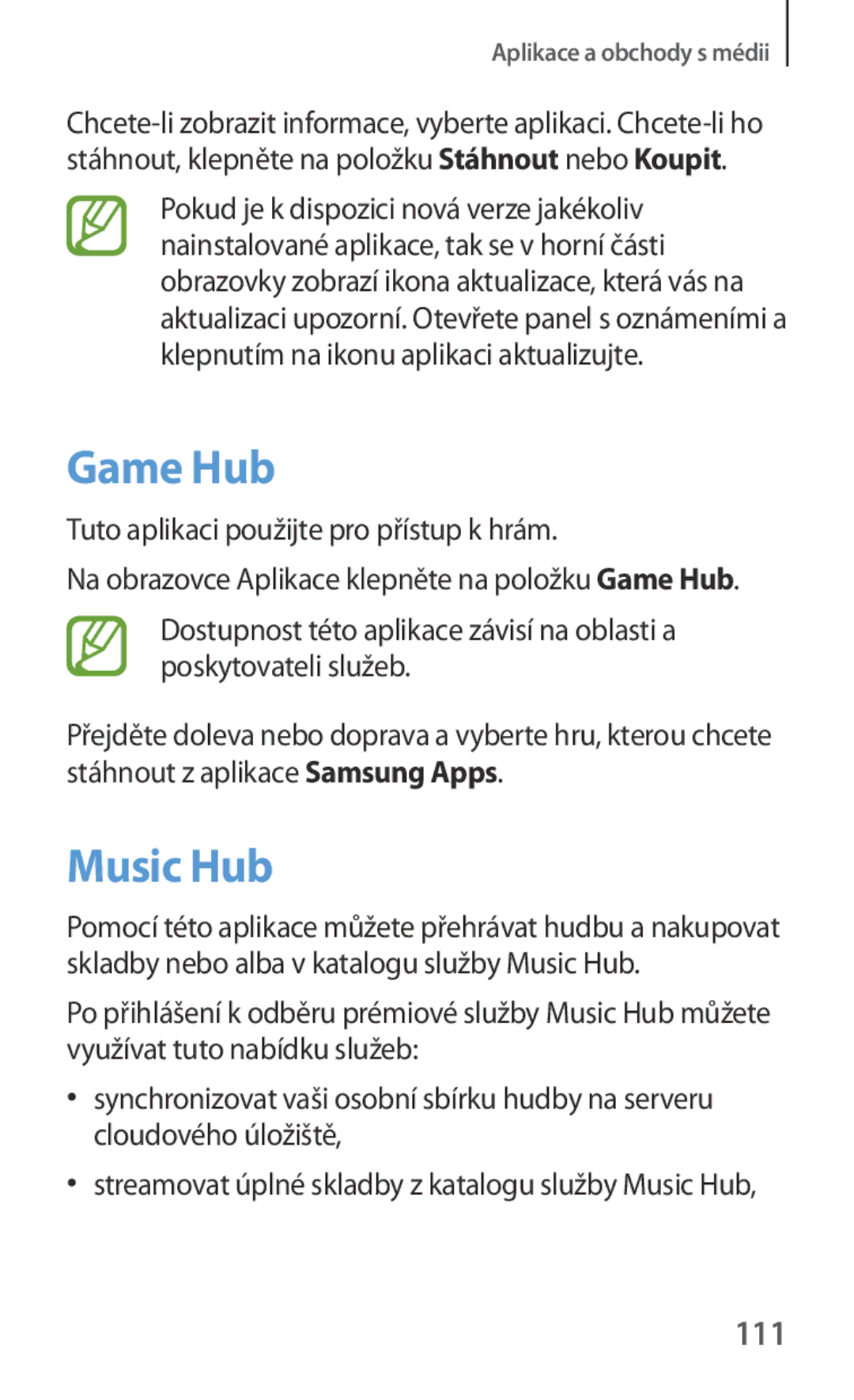 Samsung GT-N5120ZWAO2C manual Game Hub, Music Hub, 111, Tuto aplikaci použijte pro přístup k hrám 