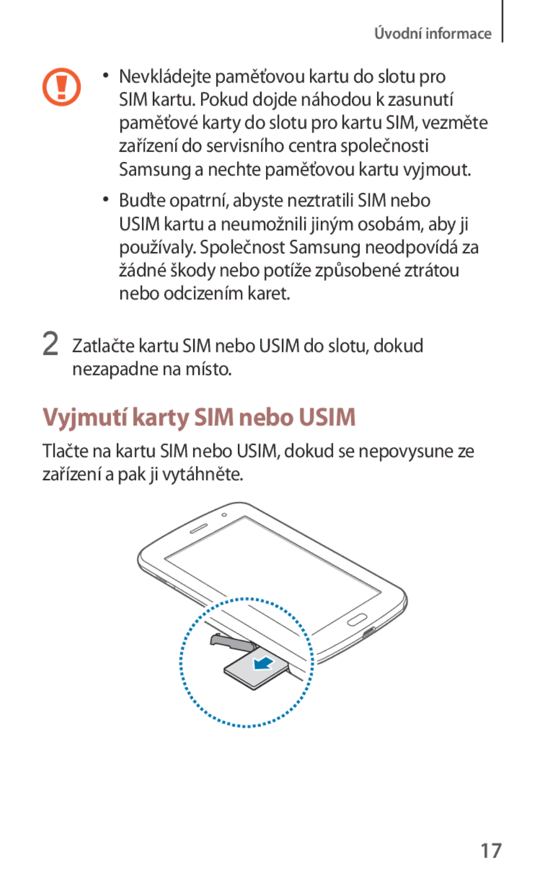 Samsung GT-N5120ZWAO2C manual Vyjmutí karty SIM nebo Usim 