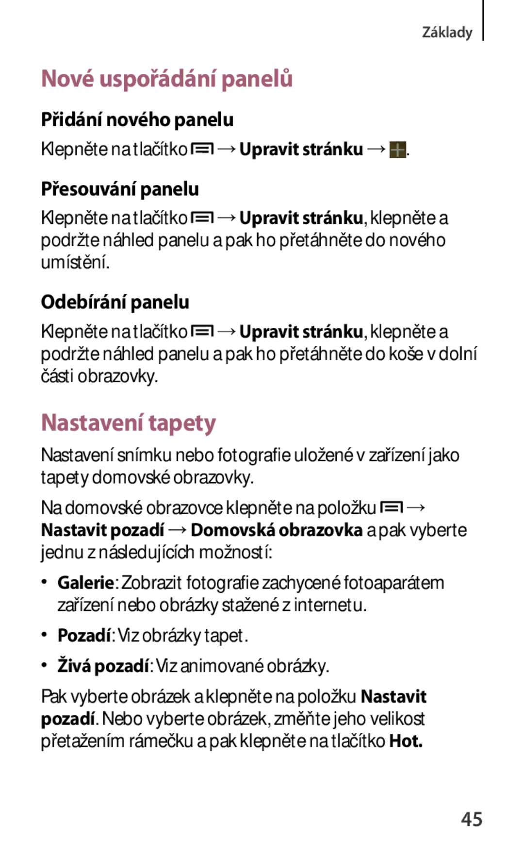 Samsung GT-N5120ZWAO2C manual Nové uspořádání panelů, Nastavení tapety, Přidání nového panelu, Přesouvání panelu 