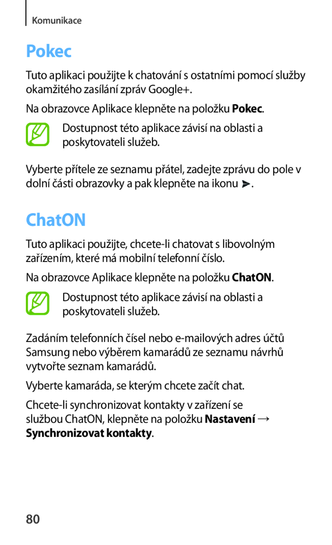 Samsung GT-N5120ZWAO2C manual Pokec, ChatON, Vyberte kamaráda, se kterým chcete začít chat 