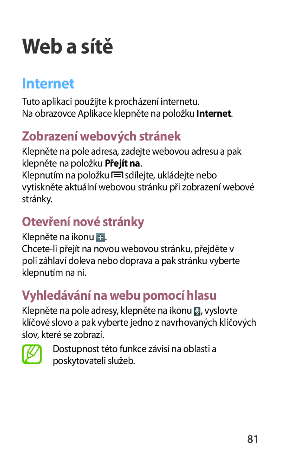 Samsung GT-N5120ZWAO2C manual Internet, Zobrazení webových stránek, Otevření nové stránky, Vyhledávání na webu pomocí hlasu 