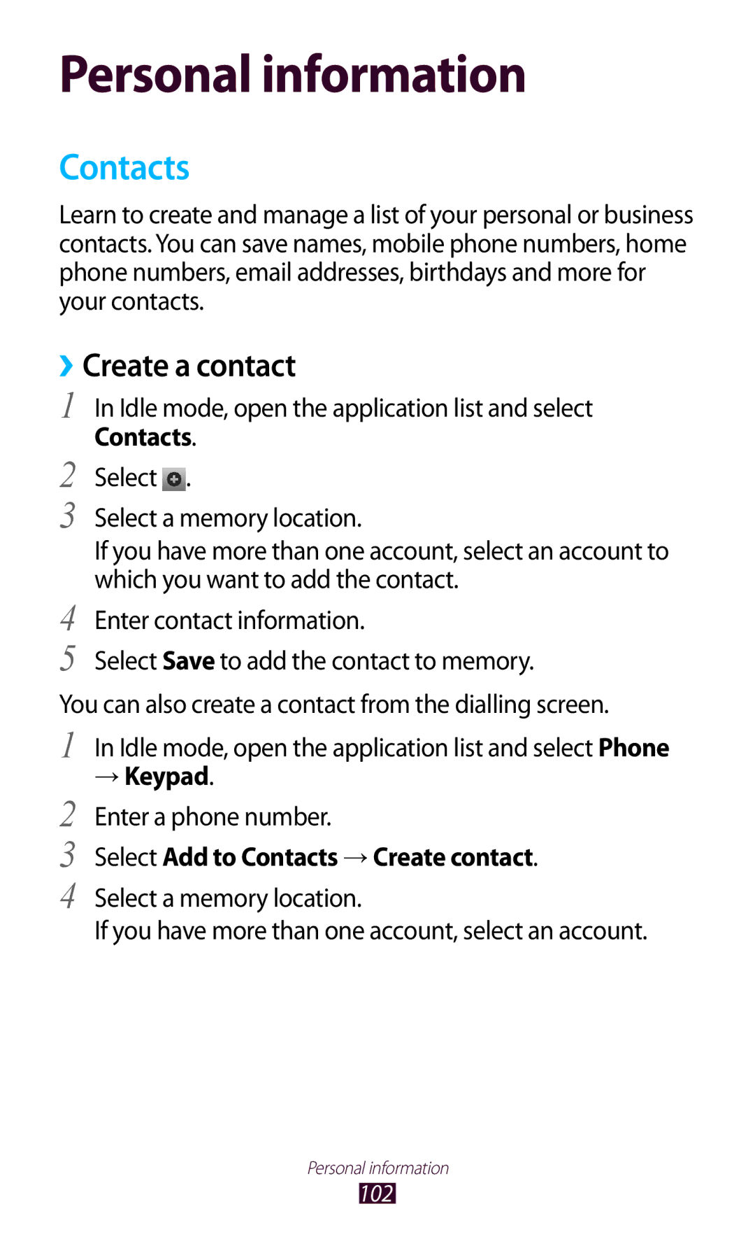 Samsung GT-N7000 user manual ››Create a contact, → Keypad, Select Add to Contacts → Create contact 