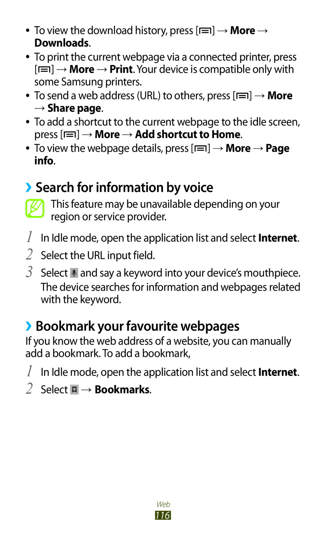 Samsung GT-N7000 ››Search for information by voice, ››Bookmark your favourite webpages, → Share, Select → Bookmarks 