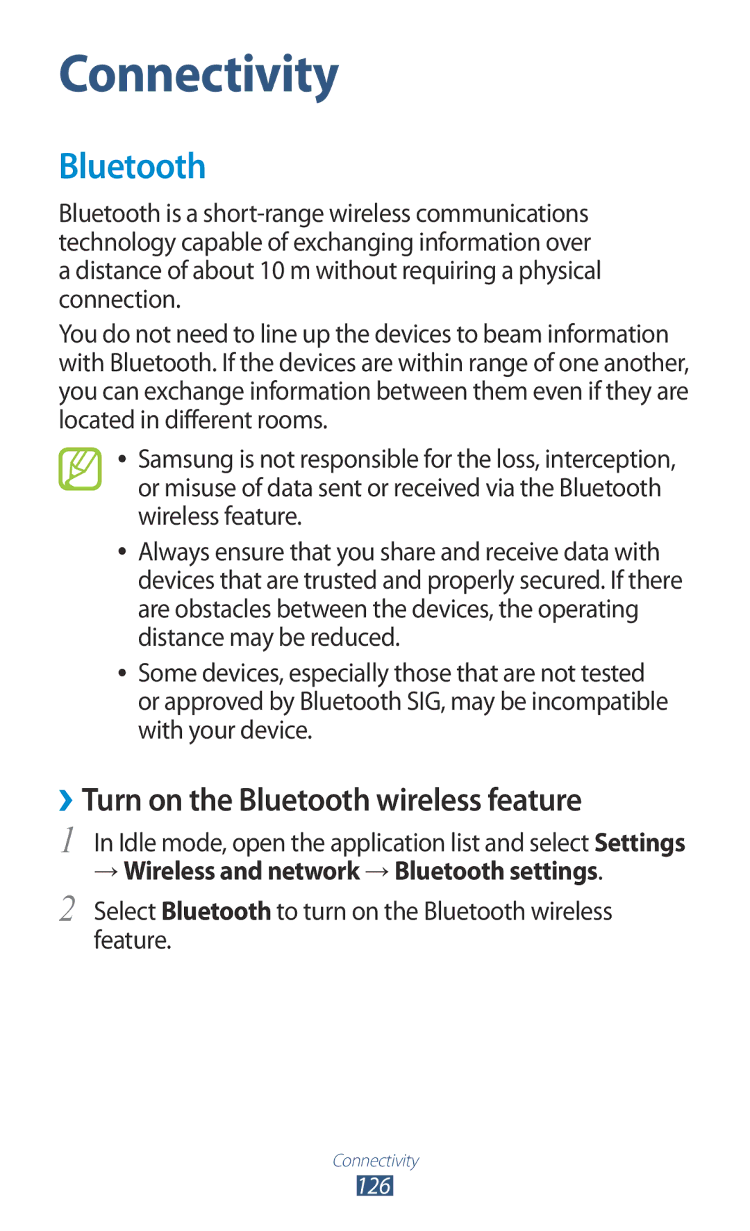 Samsung GT-N7000 user manual ››Turn on the Bluetooth wireless feature, → Wireless and network → Bluetooth settings 