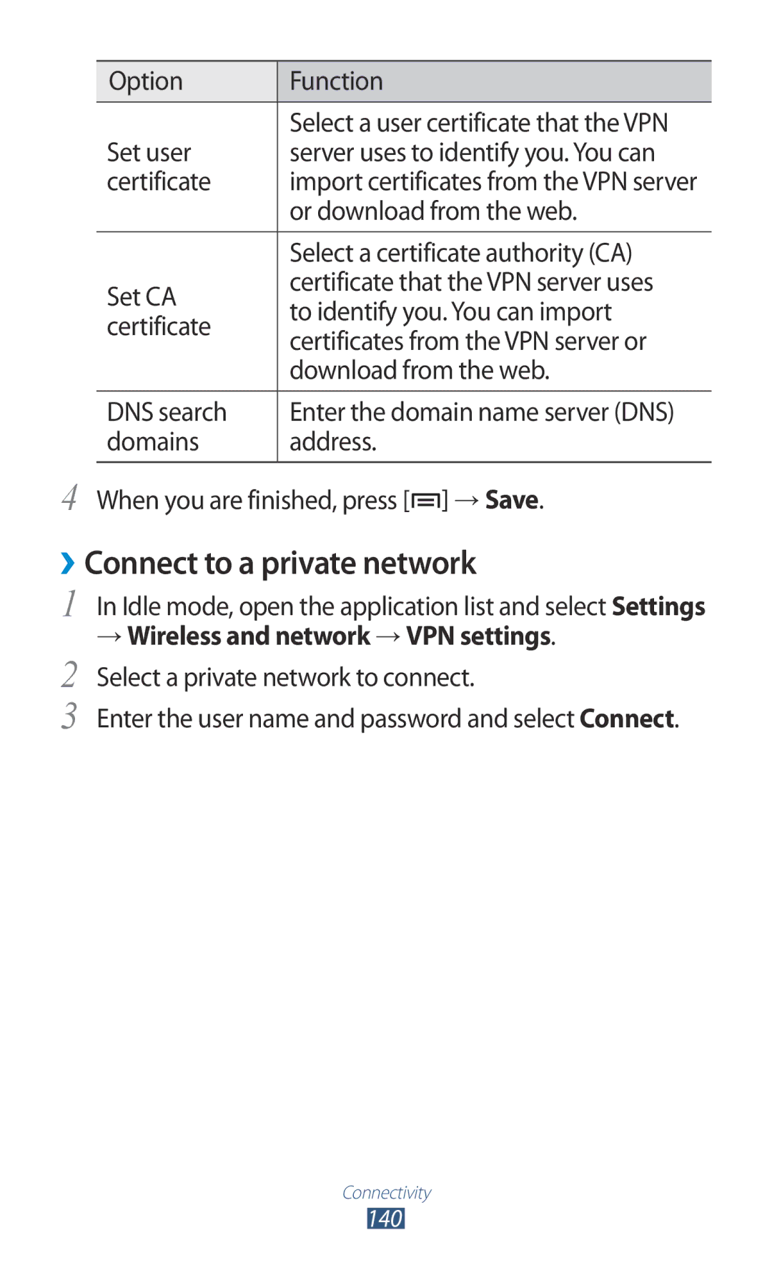 Samsung GT-N7000 user manual ››Connect to a private network 