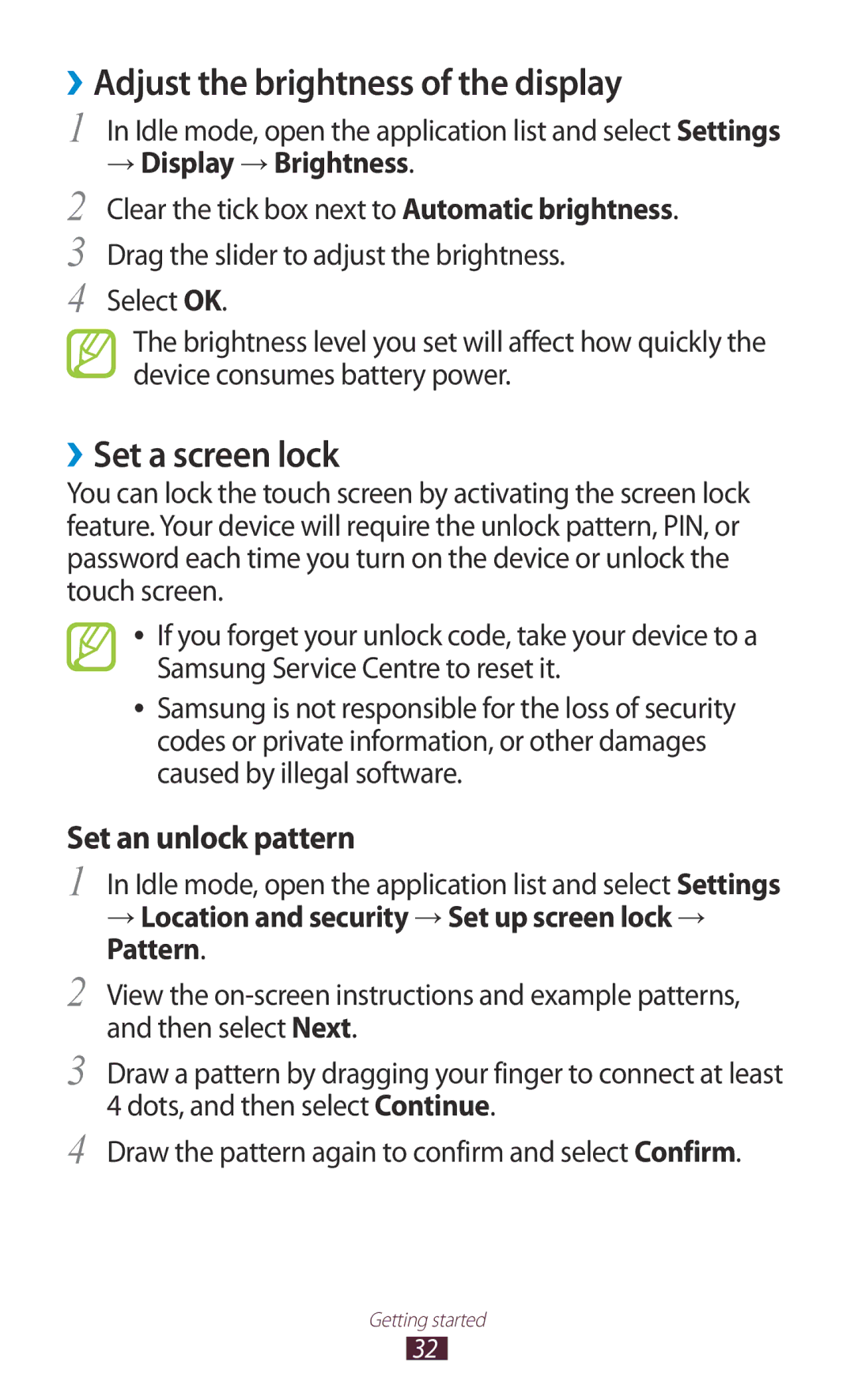 Samsung GT-N7000 user manual ››Adjust the brightness of the display, ››Set a screen lock, → Display → Brightness 