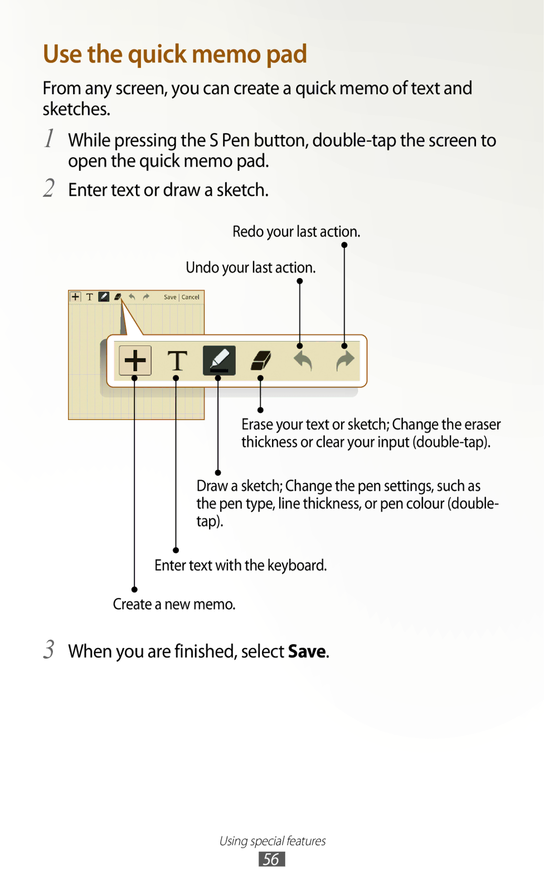 Samsung GT-N7000 user manual Use the quick memo pad 