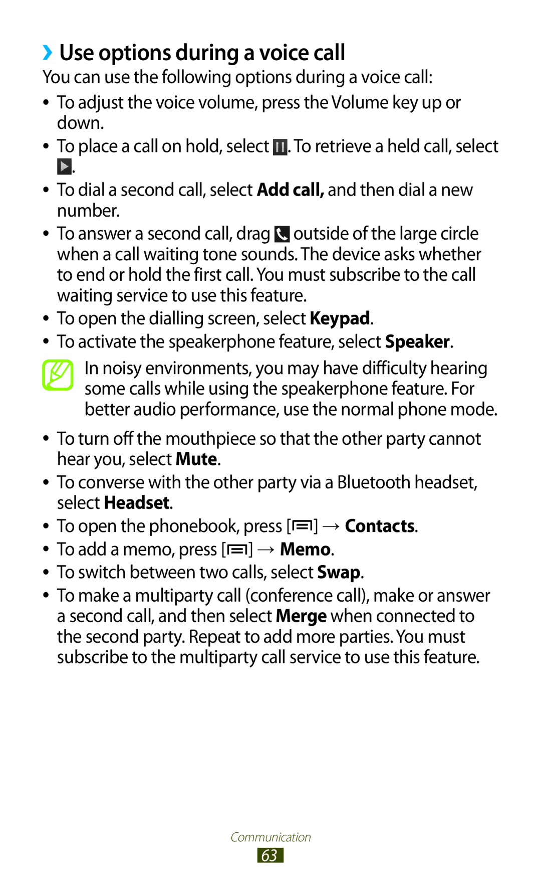 Samsung GT-N7000 user manual ››Use options during a voice call, To switch between two calls, select Swap 