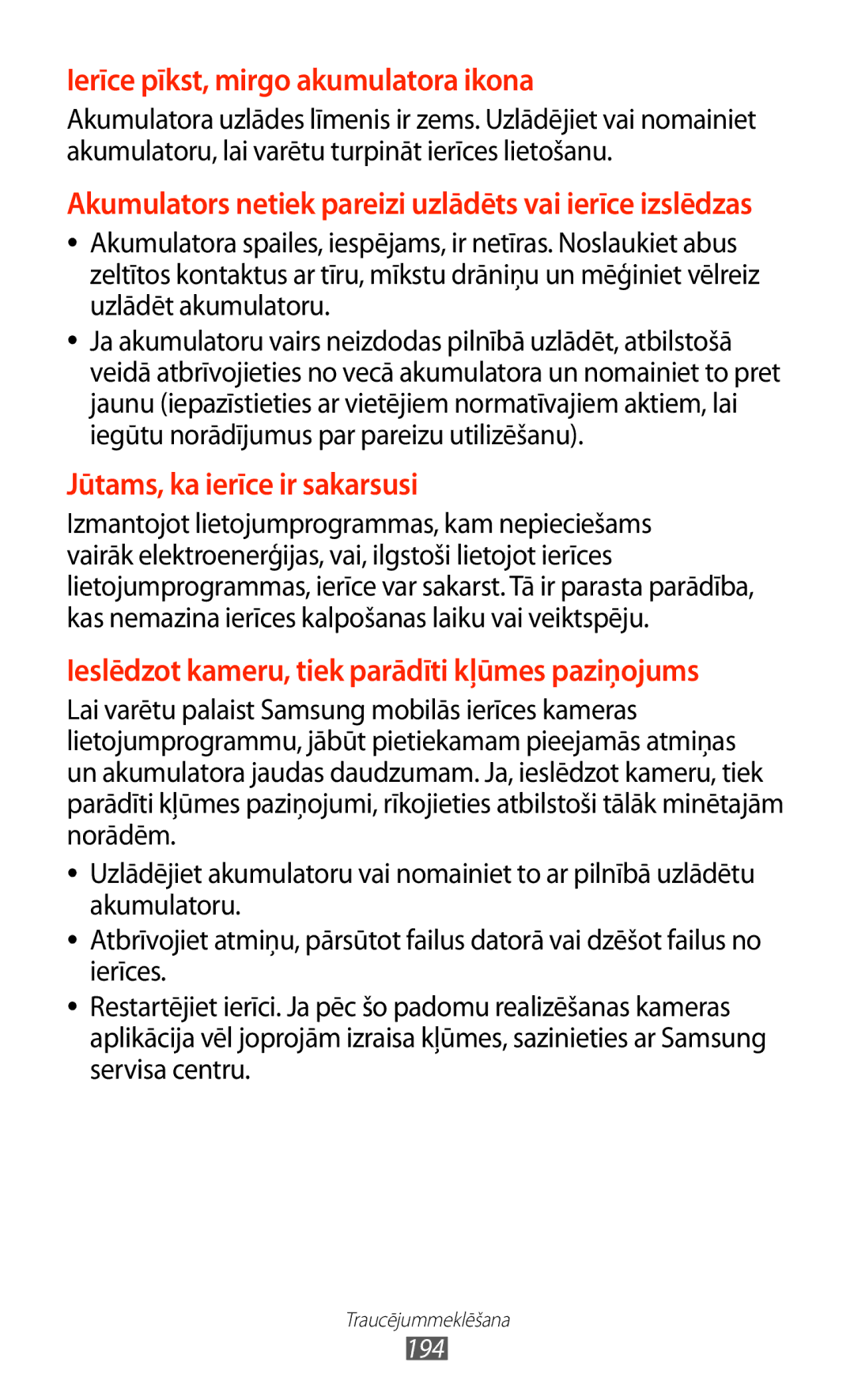 Samsung GT-N7000RWASEB, GT-N7000ZBASEB manual Ierīce pīkst, mirgo akumulatora ikona 