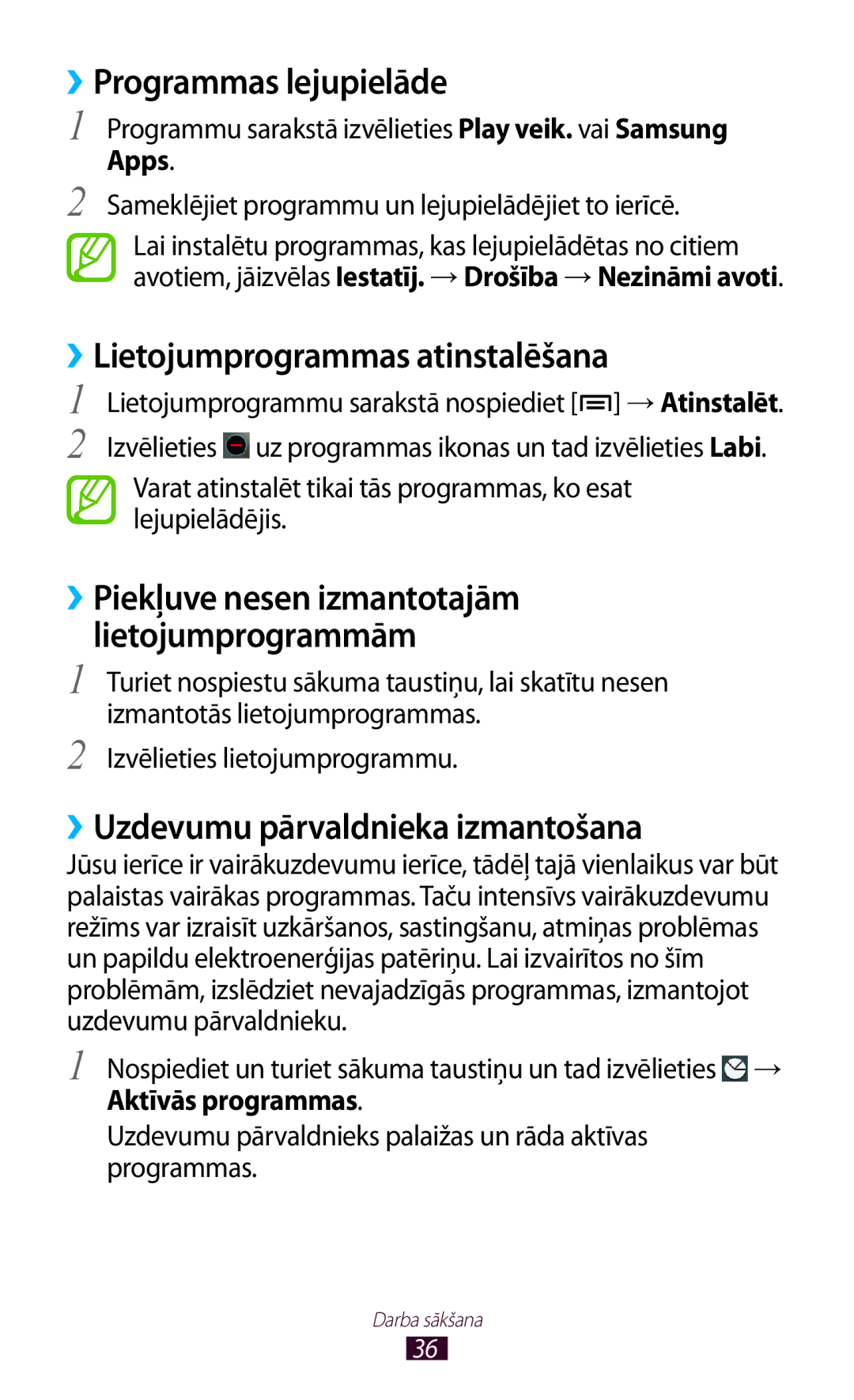 Samsung GT-N7000RWASEB ››Programmas lejupielāde, ››Lietojumprogrammas atinstalēšana, ››Uzdevumu pārvaldnieka izmantošana 