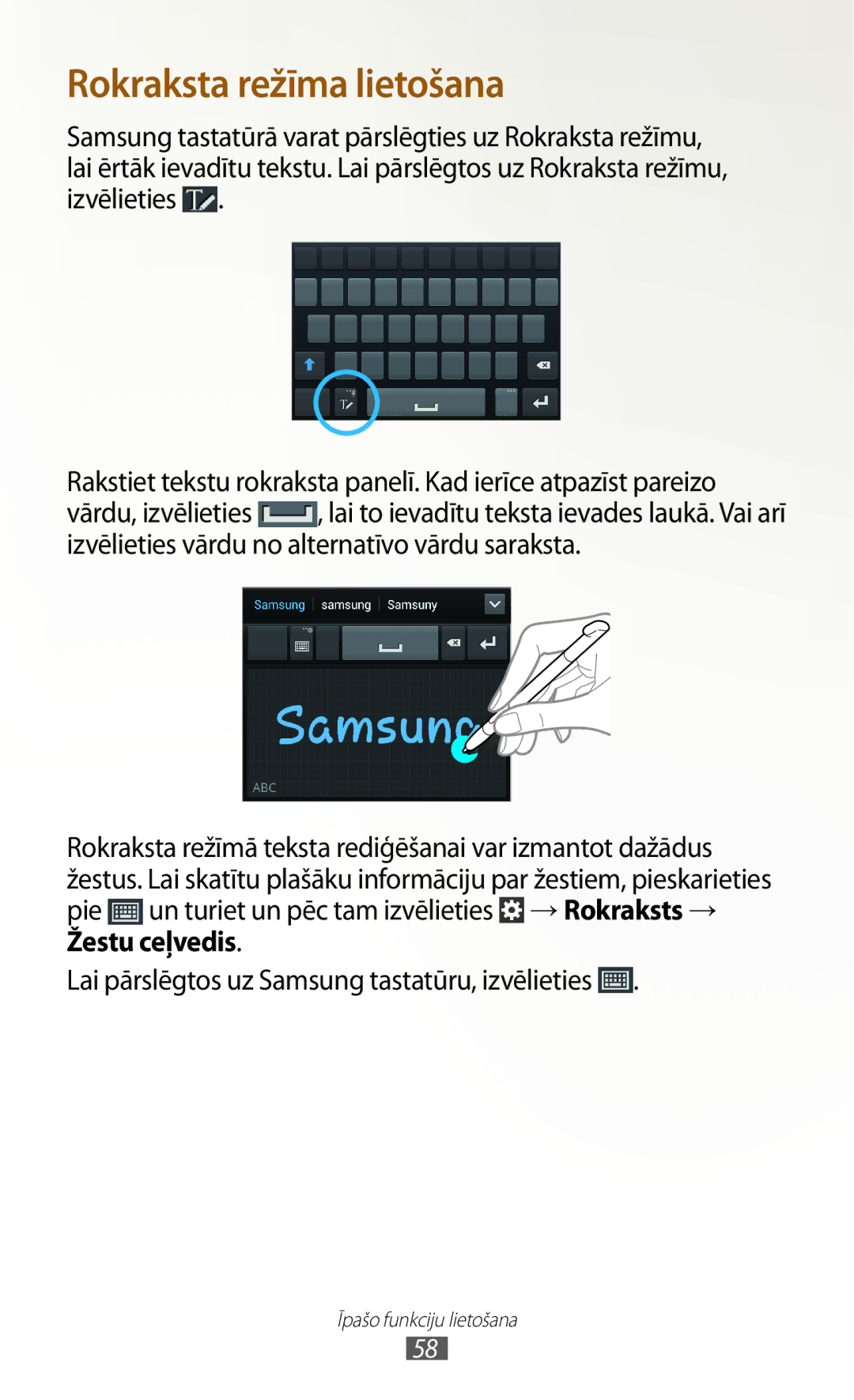 Samsung GT-N7000RWASEB, GT-N7000ZBASEB manual Rokraksta režīma lietošana 