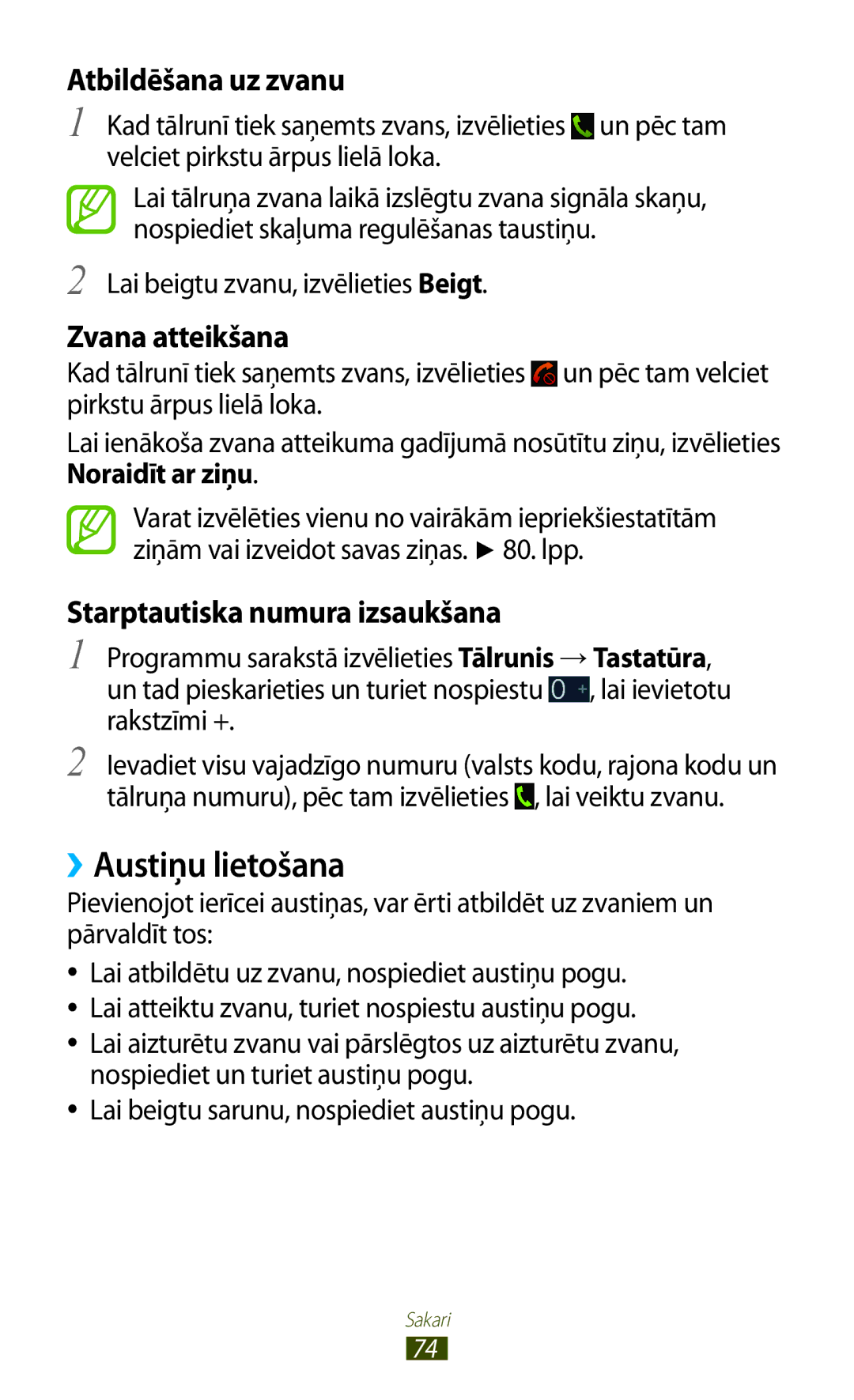 Samsung GT-N7000RWASEB manual ››Austiņu lietošana, Atbildēšana uz zvanu, Zvana atteikšana, Starptautiska numura izsaukšana 