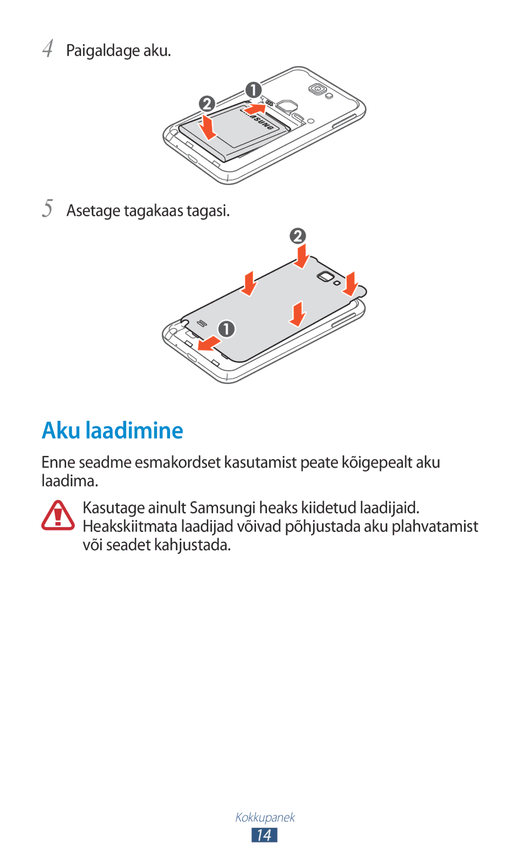 Samsung GT-N7000RWASEB, GT-N7000ZBASEB manual Aku laadimine, Paigaldage aku Asetage tagakaas tagasi 