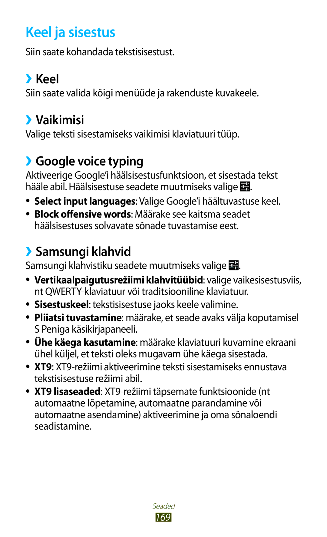 Samsung GT-N7000ZBASEB, GT-N7000RWASEB Keel ja sisestus, ››Keel, ››Vaikimisi, ››Google voice typing, ››Samsungi klahvid 