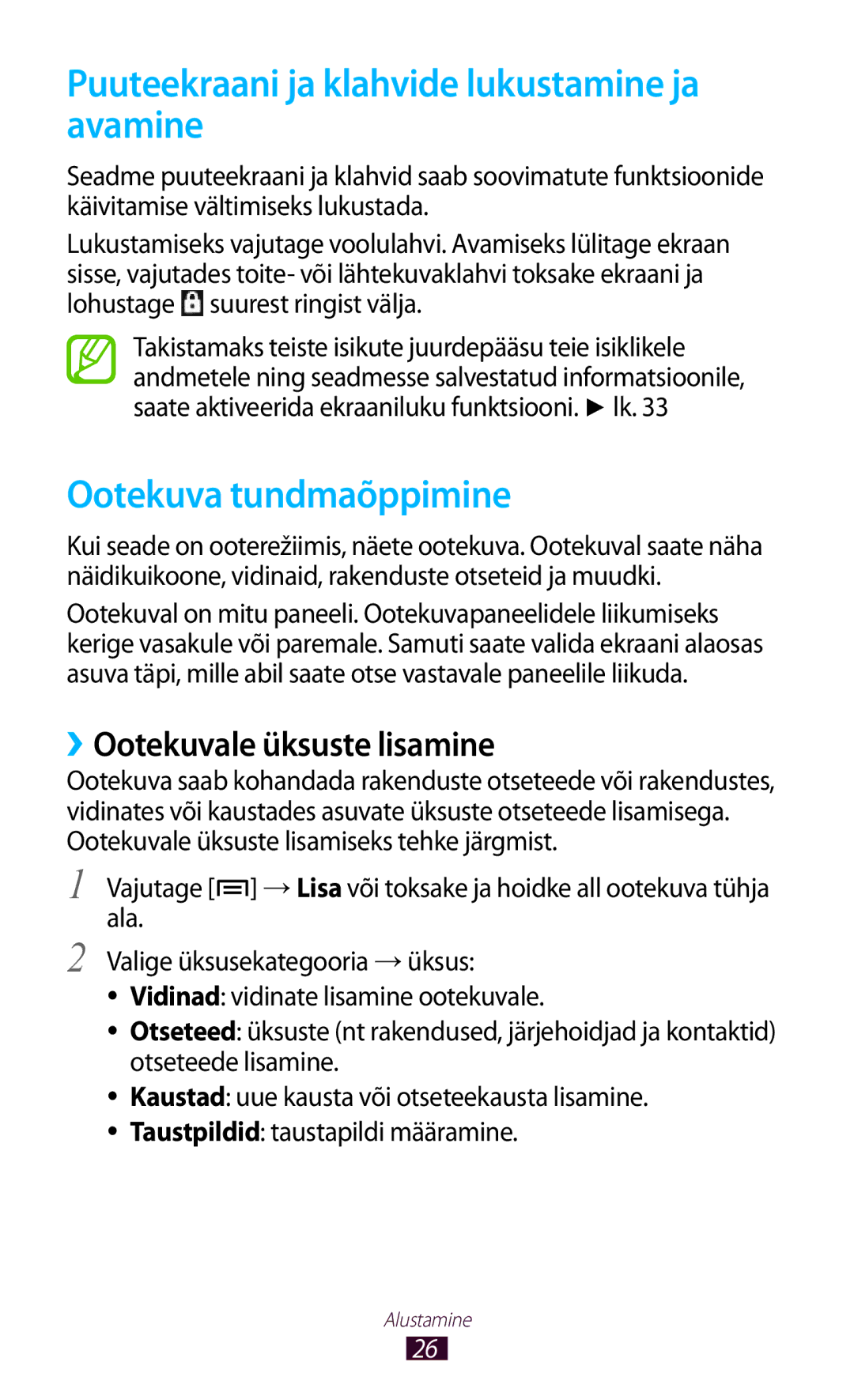 Samsung GT-N7000RWASEB, GT-N7000ZBASEB manual Puuteekraani ja klahvide lukustamine ja avamine, Ootekuva tundmaõppimine 