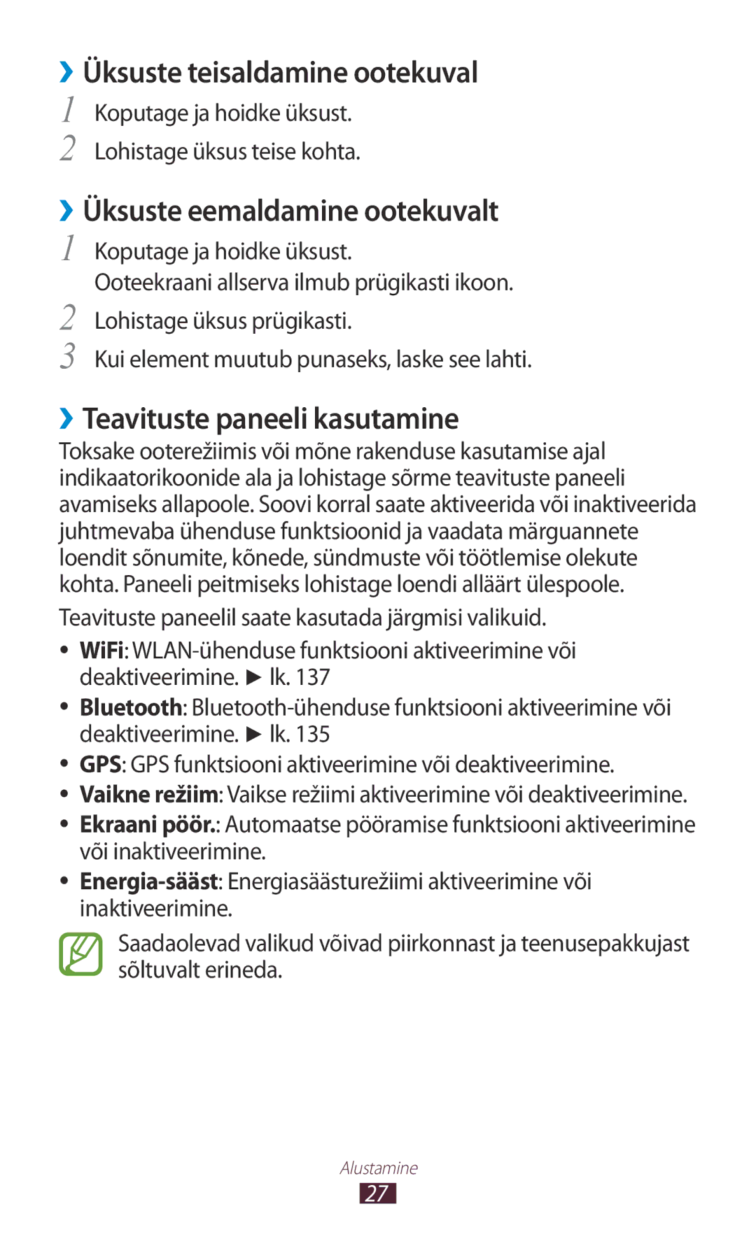 Samsung GT-N7000ZBASEB ››Üksuste teisaldamine ootekuval, ››Üksuste eemaldamine ootekuvalt, ››Teavituste paneeli kasutamine 