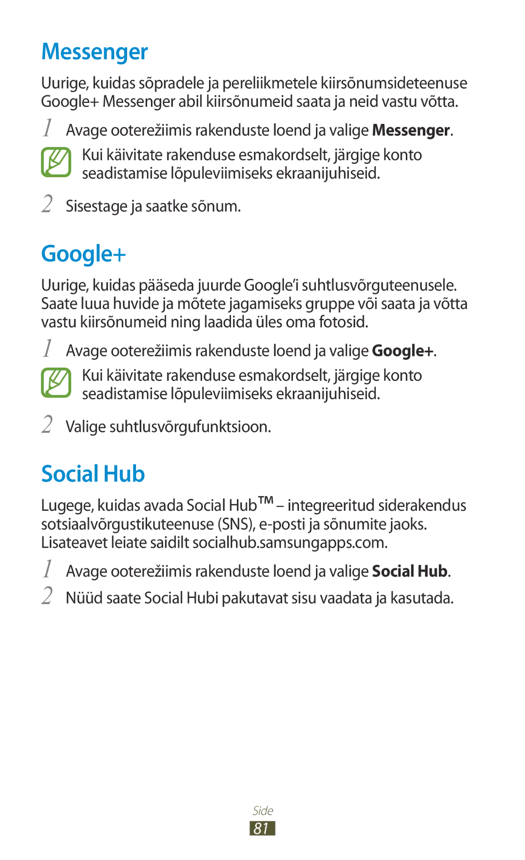 Samsung GT-N7000ZBASEB manual Messenger, Google+, Social Hub, Sisestage ja saatke sõnum, Valige suhtlusvõrgufunktsioon 