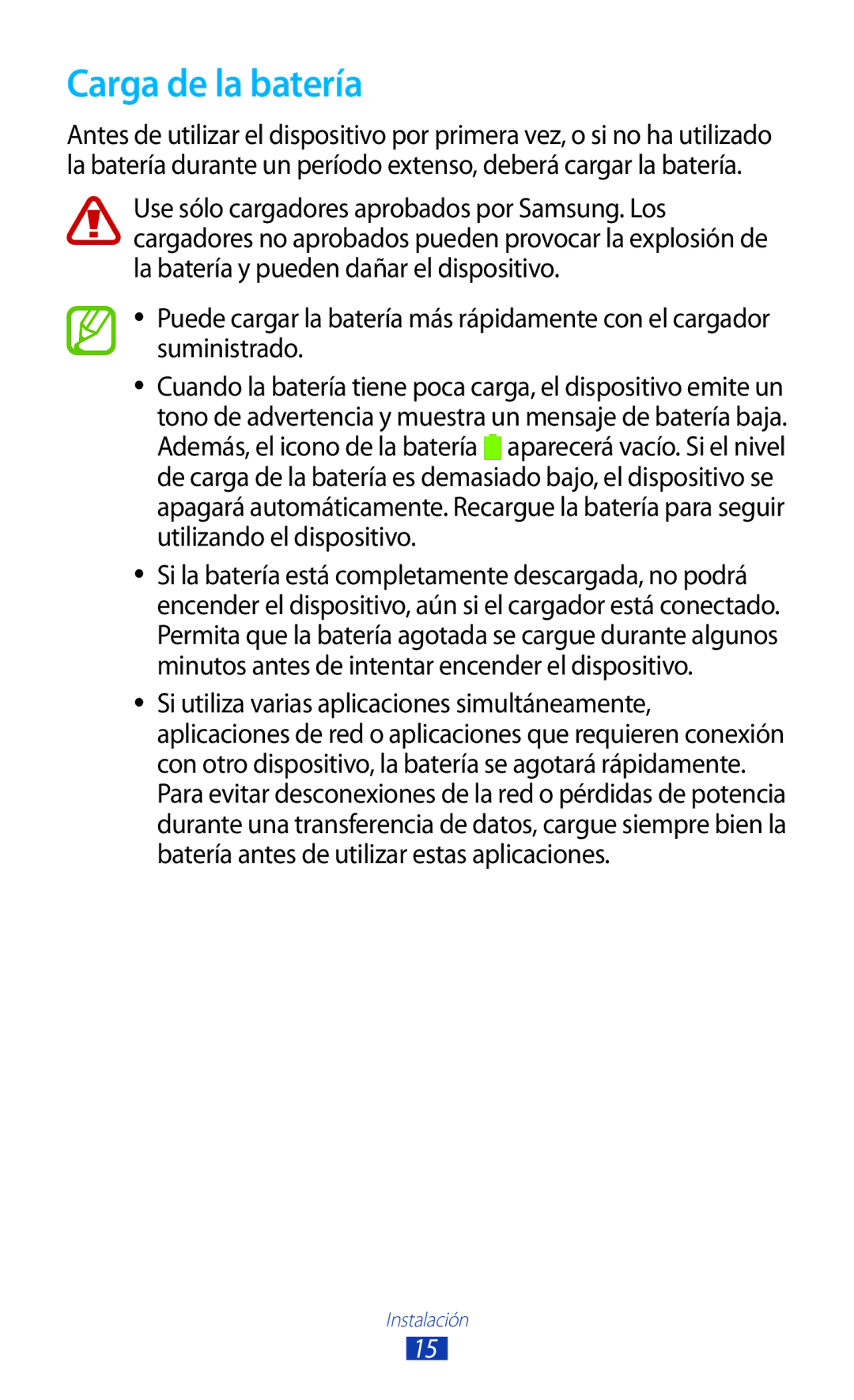 Samsung GT-N7000RWAPHE, GT-N7000RWATMN, GT-N7000ZBEPHE, GT-N7000RWEPHE, GT-N7000ZBAXSP, GT-N7000ZBAPHE Carga de la batería 