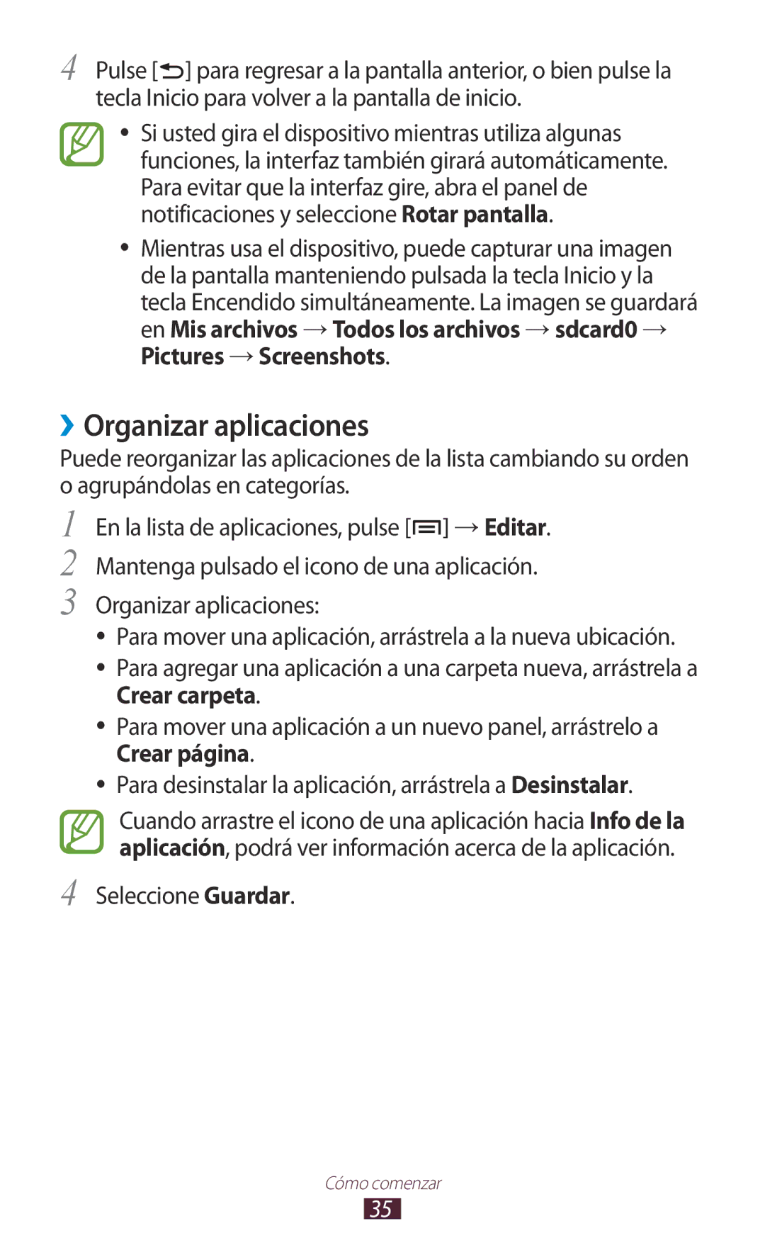 Samsung GT-N7000ZBEATL, GT-N7000RWATMN, GT-N7000ZBEPHE ››Organizar aplicaciones, Pictures →Screenshots, Seleccione Guardar 