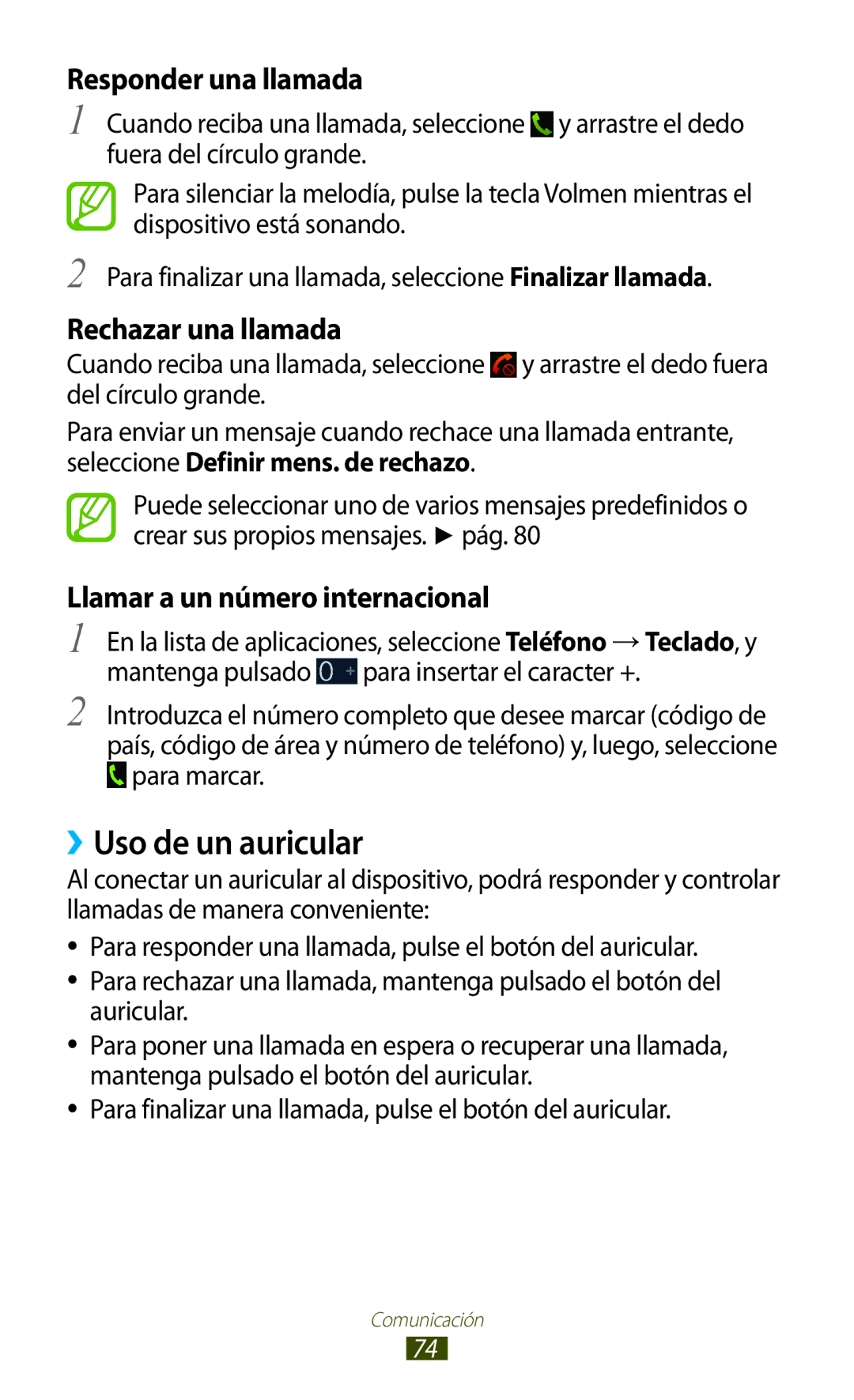 Samsung GT-N7000ZBAFOP, GT-N7000RWATMN ››Uso de un auricular, Responder una llamada, Rechazar una llamada, Para marcar 