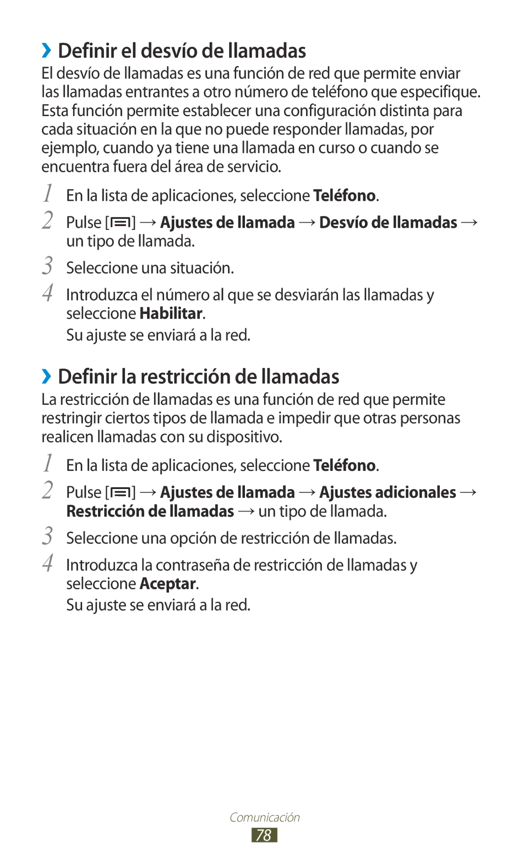 Samsung GT-N7000RWAATL, GT-N7000RWATMN manual ››Definir el desvío de llamadas, ››Definir la restricción de llamadas 