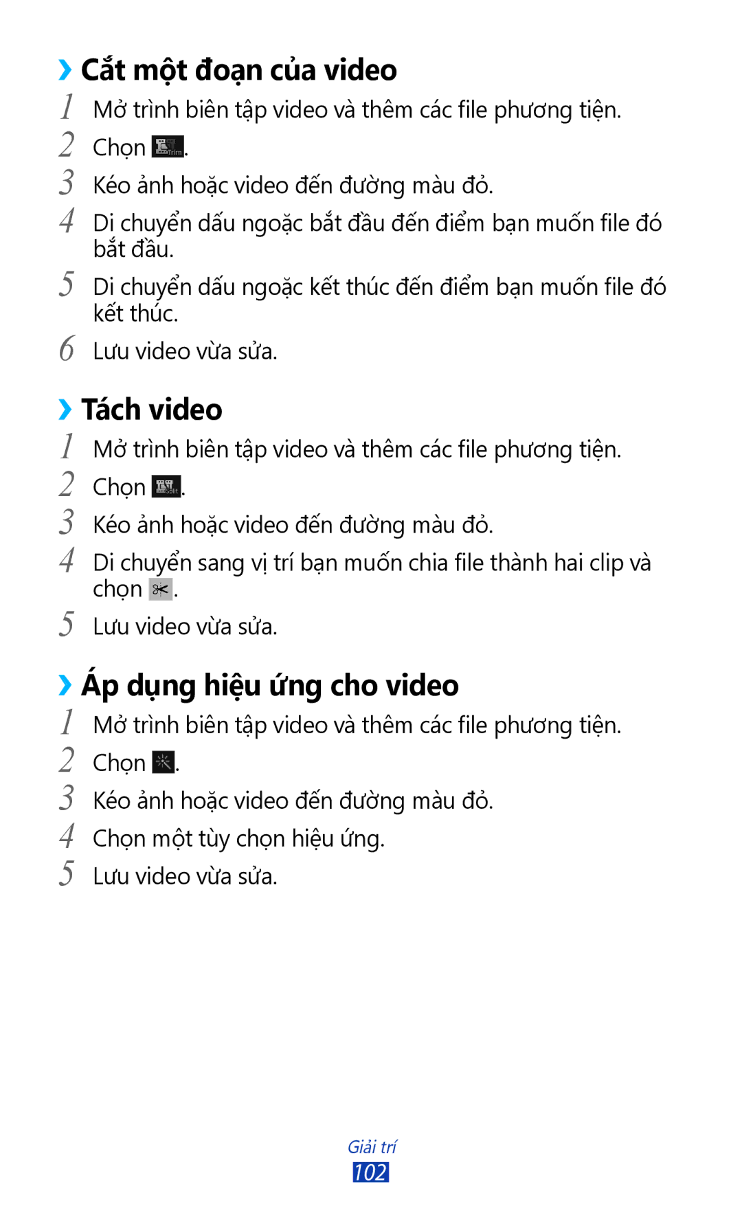 Samsung GT-N7000RWAXEV, GT-N7000RWAXXV manual ››Cắt một đoạ̣n của video, ››Tách video, ››Á́p dụng hiệu ứng cho video, 102 