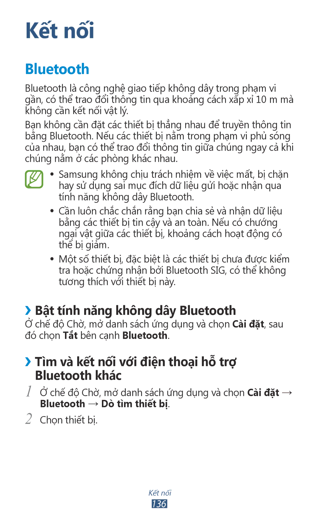 Samsung GT-N7000RWAXXV ››Bật tính năng không dây Bluetooth, ››Tìm và kết nối với điện thoạ̣i hỗ trợ Bluetooth khác 