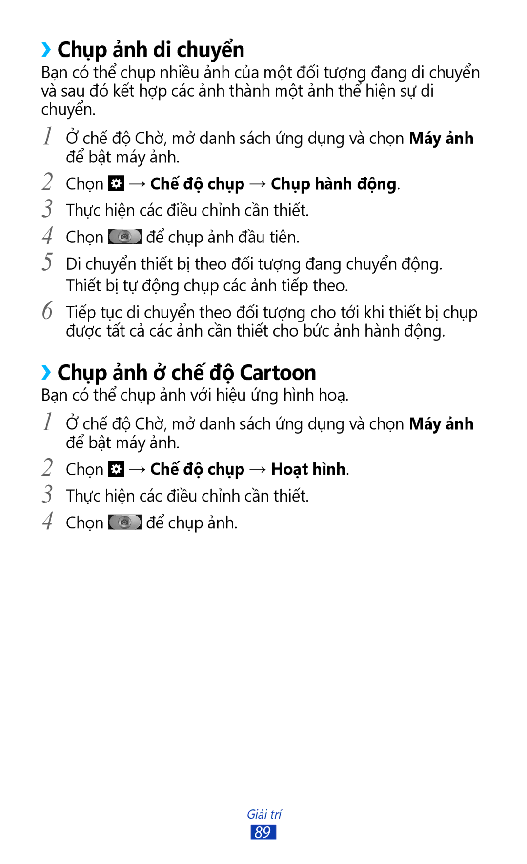 Samsung GT-N7000ZBAXXV manual ››Chụp ả̉nh di chuyển, ››Chup ảnh ơ chê đô Cartoon, Chọn → Chế độ chụp → Chụp hành động 