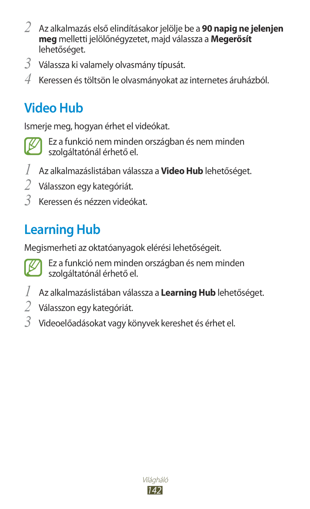 Samsung GT-N7000ZIAAUT, GT-N7000ZBADBT, GT-N7000ZBEATO, GT-N7000RWAATO, GT-N7000ZBAEUR manual Video Hub, Learning Hub, 142 