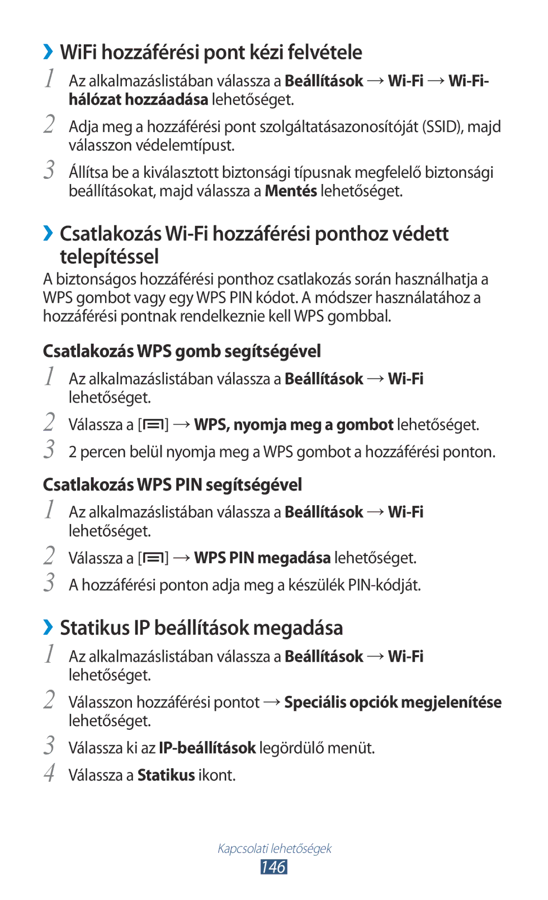 Samsung GT-N7000ZBATMH ››WiFi hozzáférési pont kézi felvétele, ››Csatlakozás Wi-Fi hozzáférési ponthoz védett telepítéssel 