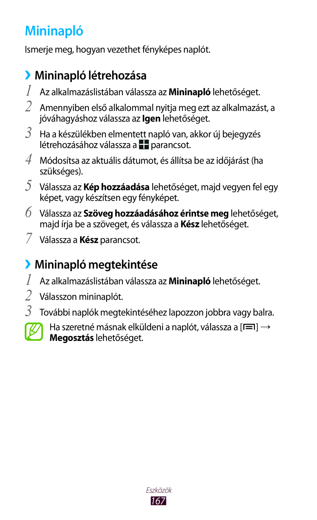 Samsung GT-N7000ZBAEUR, GT-N7000ZBADBT, GT-N7000ZBEATO manual ››Mininapló létrehozása, ››Mininapló megtekintése, 167 