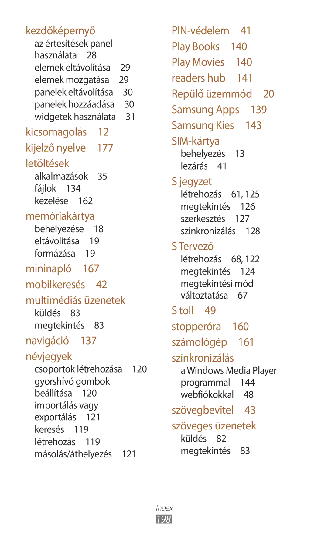 Samsung GT2N7000ZBAXEH manual 198, Alkalmazások 35 fájlok 134 kezelése , Windows Media Player programmal 144 webfiókokkal  