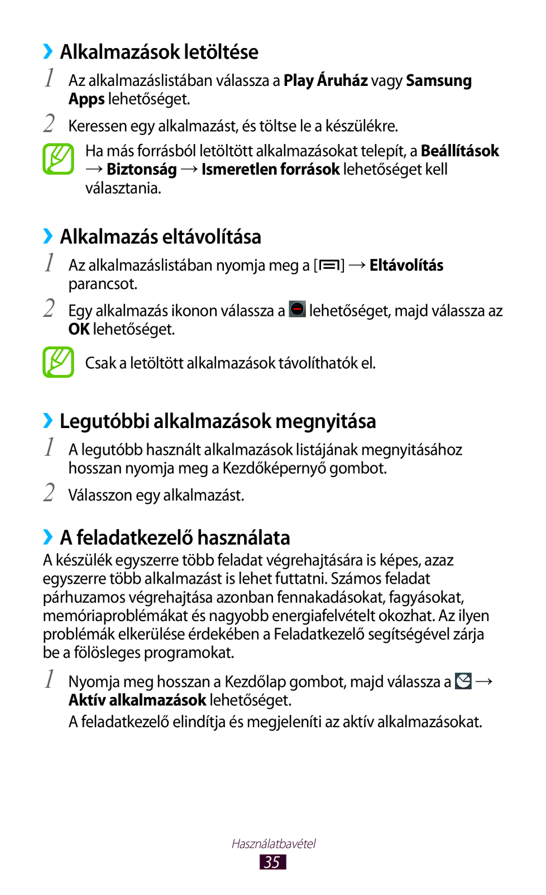 Samsung GT2N7000RWATMH manual ››Alkalmazások letöltése, ››Alkalmazás eltávolítása, ››Legutóbbi alkalmazások megnyitása 