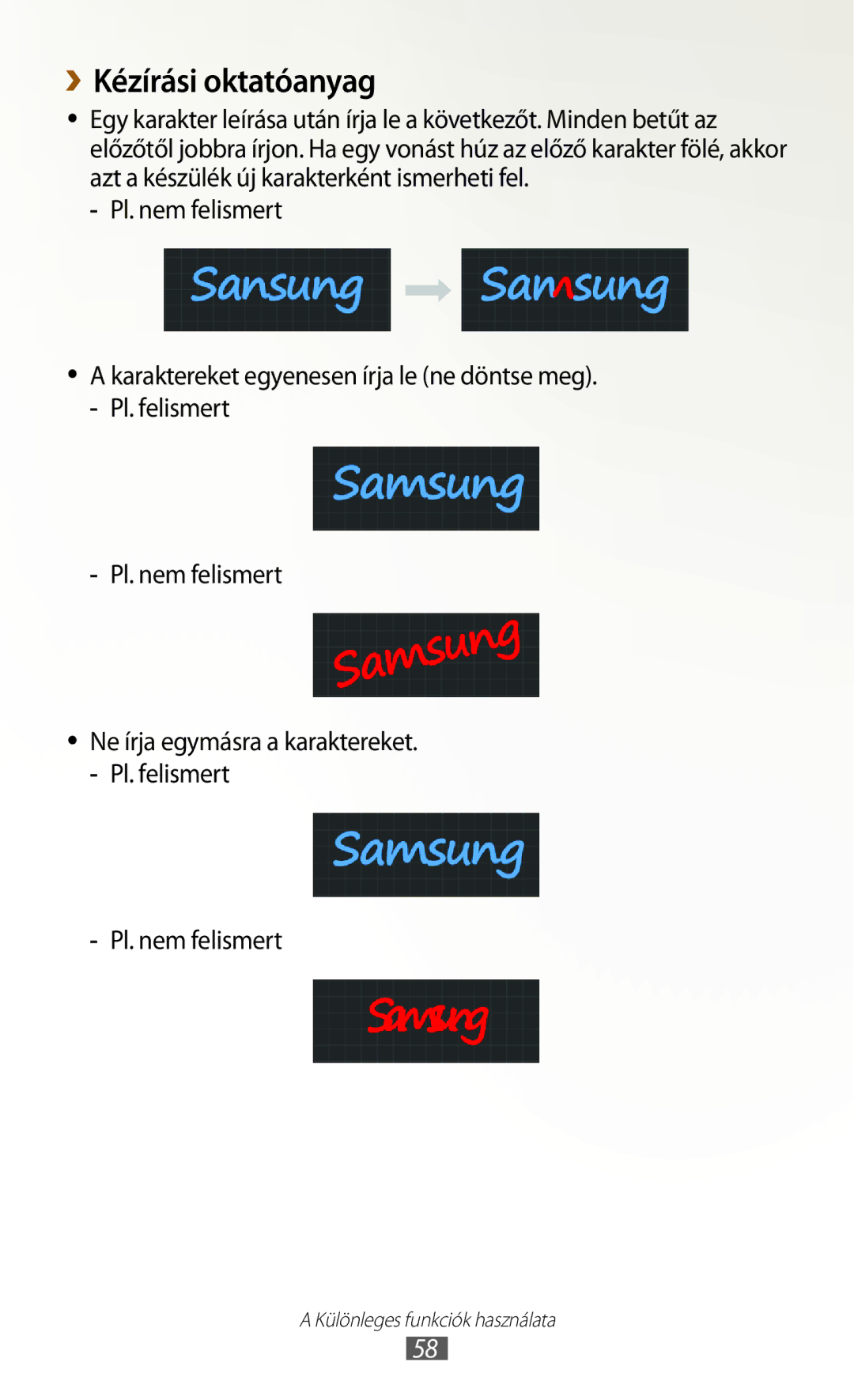 Samsung GT-N7000ZBAPLS, GT-N7000ZBADBT, GT-N7000ZBEATO, GT-N7000RWAATO, GT-N7000ZBAEUR, GT-N7000ZBAATO ››Kézírási oktatóanyag 