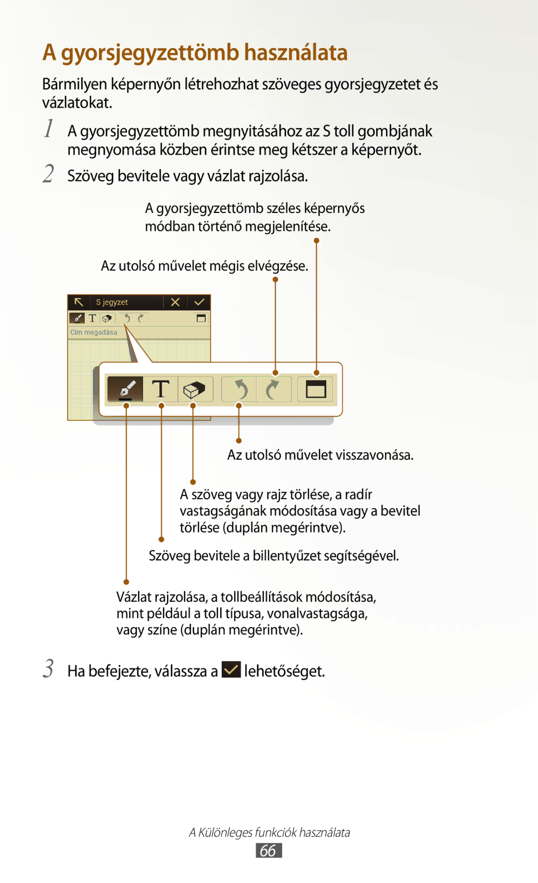 Samsung GT-N7000ZBAPAN, GT-N7000ZBADBT, GT-N7000ZBEATO, GT-N7000RWAATO, GT-N7000ZBAEUR manual Gyorsjegyzettömb használata 