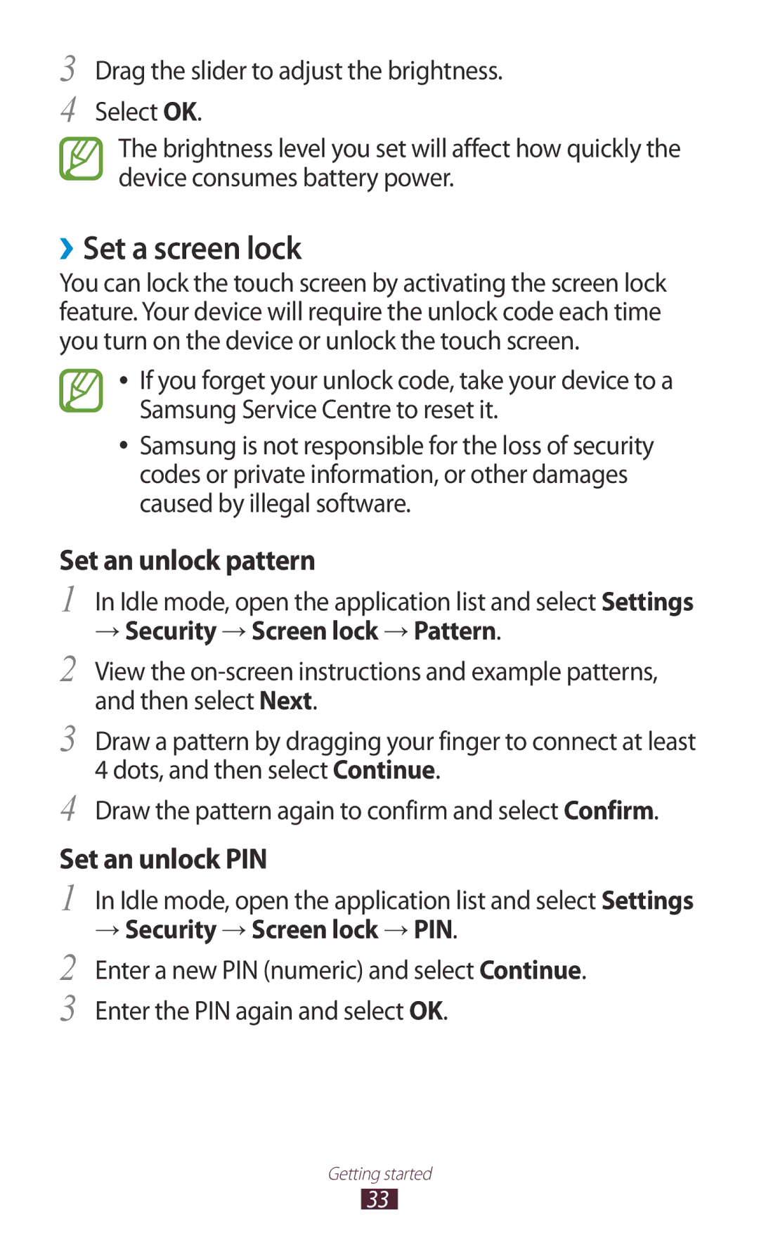 Samsung GT-N7000ZIASFR ››Set a screen lock, Set an unlock pattern, Set an unlock PIN, → Security → Screen lock → Pattern 