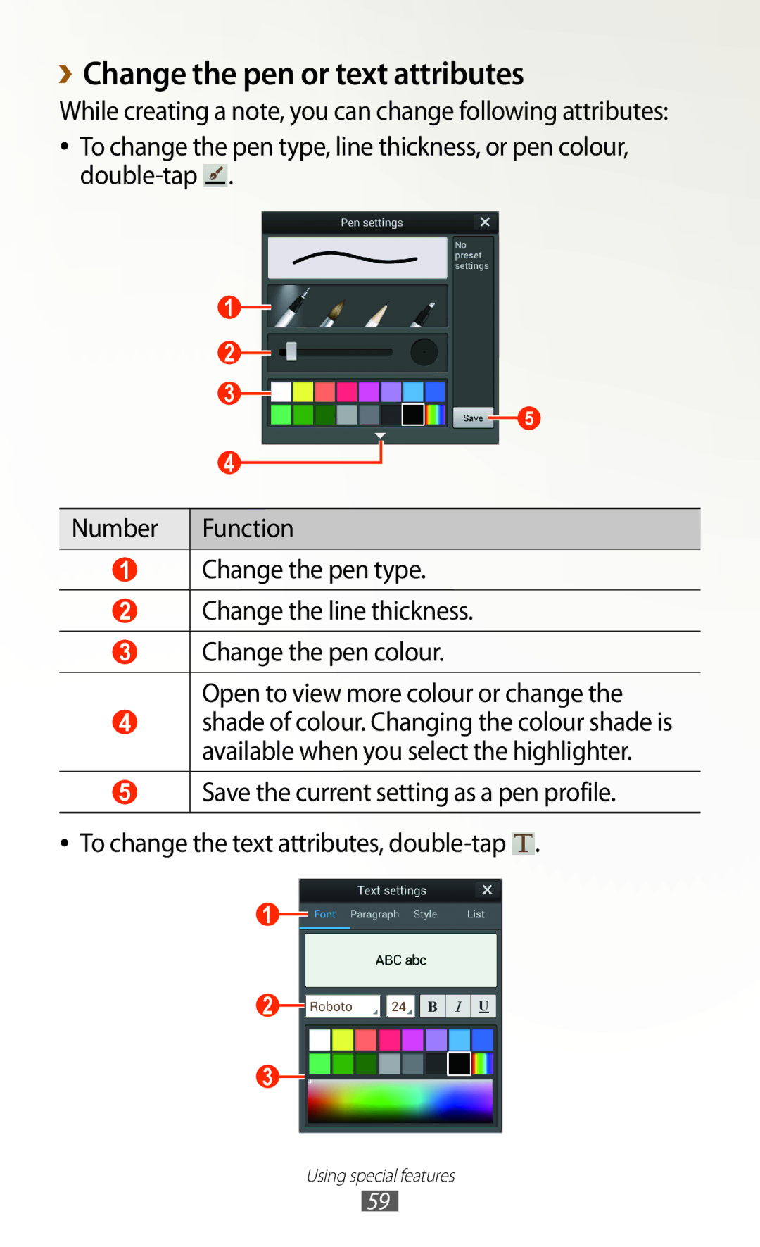 Samsung GT-N7000ZBEAMN, GT-N7000ZBADBT, GT-N7000ZBEDBT, GT-N7000ZBEATO, GT-N7000RWATUR ››Change the pen or text attributes 