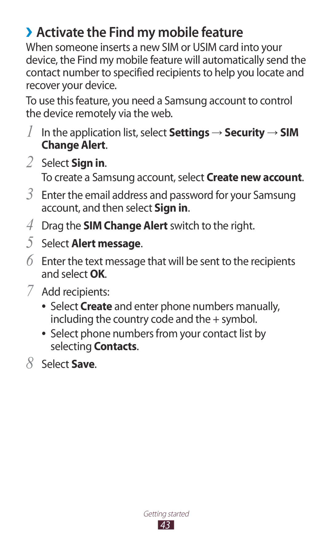 Samsung GT-N7000ZBETIM manual ››Activate the Find my mobile feature, Change Alert, Select Sign, Select Alert message 