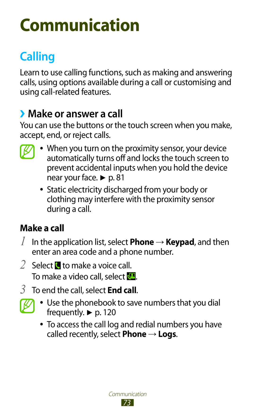 Samsung GT-N7000ZBEXEC, GT-N7000ZBADBT, GT-N7000ZBEDBT, GT-N7000ZBEATO manual Calling, ››Make or answer a call, Make a call 