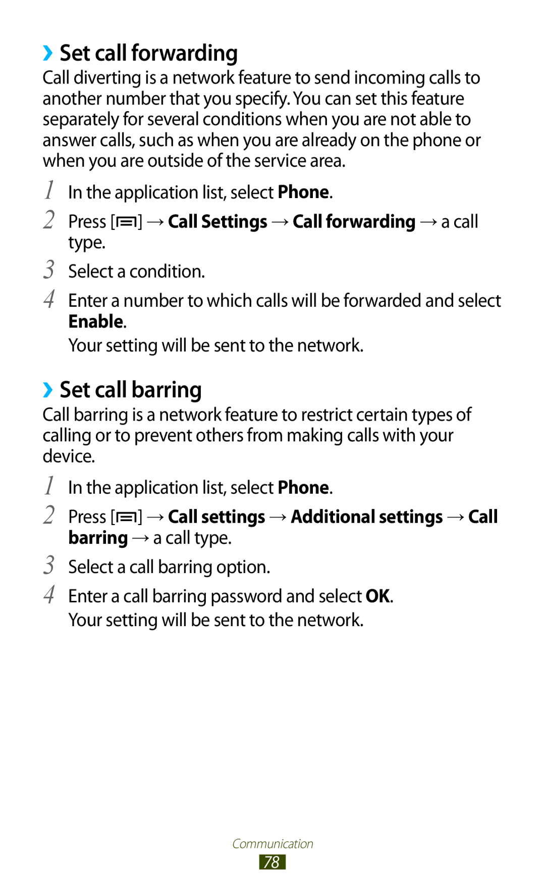 Samsung GT-N7000RWABGL ››Set call forwarding, ››Set call barring, Press → Call Settings → Call forwarding → a call type 