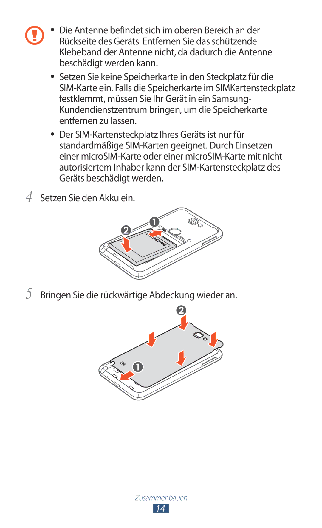 Samsung GT-N7000ZBADTM, GT-N7000ZBADBT, GT-N7000ZBEDBT, GT-N7000ZBEATO, GT-N7000RWATUR, GT-N7000RWAMBC manual Zusammenbauen 