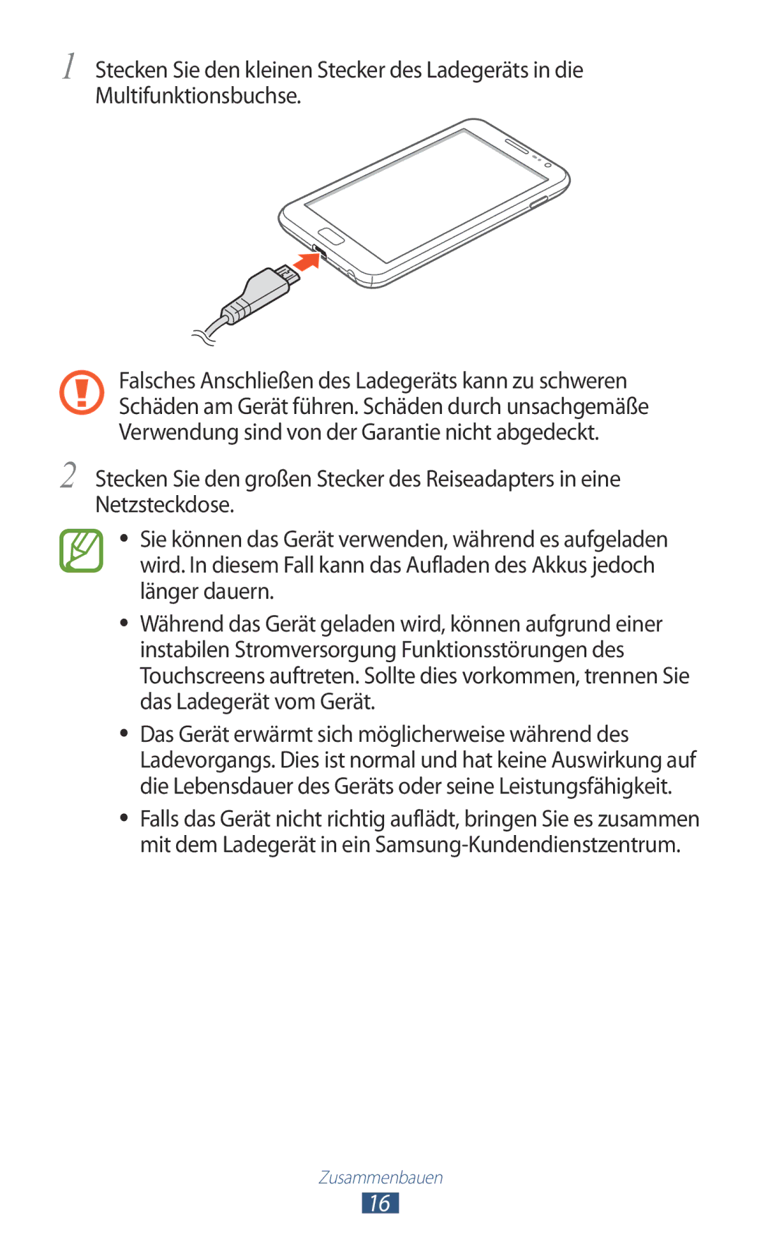 Samsung GT-N7000ZBAXEO, GT-N7000ZBADBT, GT-N7000ZBEDBT, GT-N7000ZBEATO, GT-N7000RWATUR, GT-N7000RWAMBC manual Zusammenbauen 