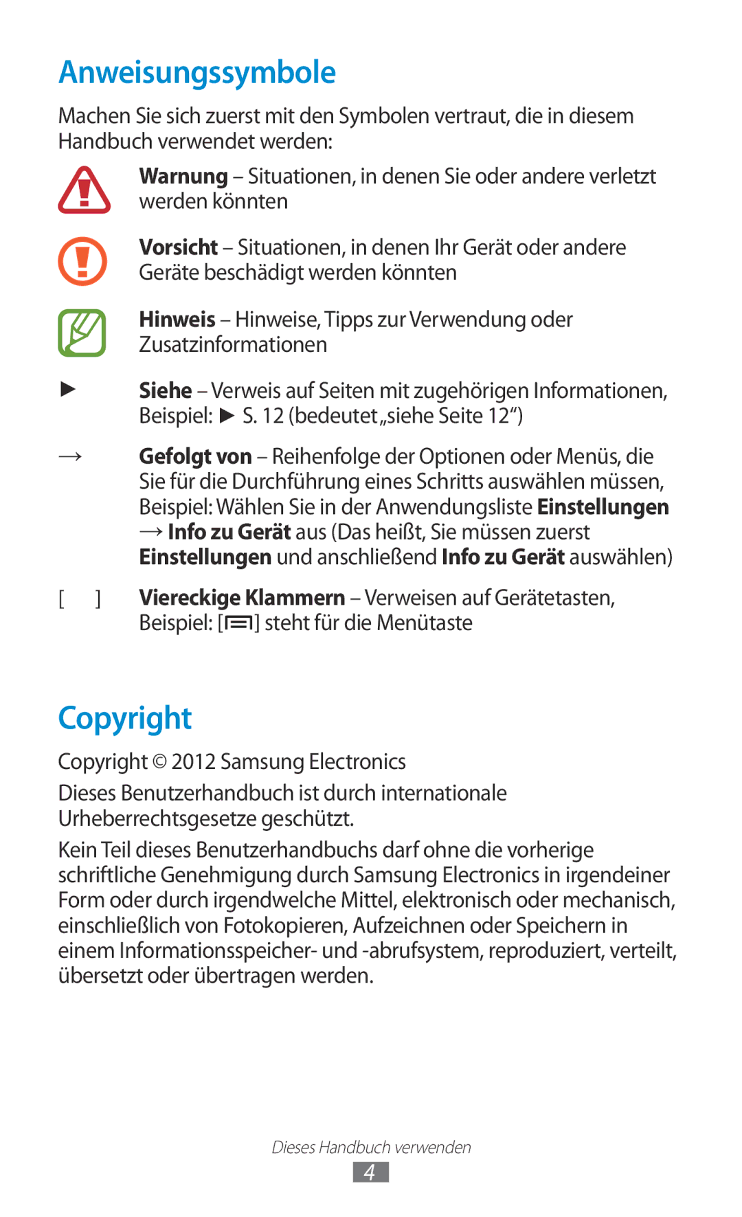 Samsung GT-N7000RWAMBC, GT-N7000ZBADBT, GT-N7000ZBEDBT manual Anweisungssymbole, Copyright 2012 Samsung Electronics 