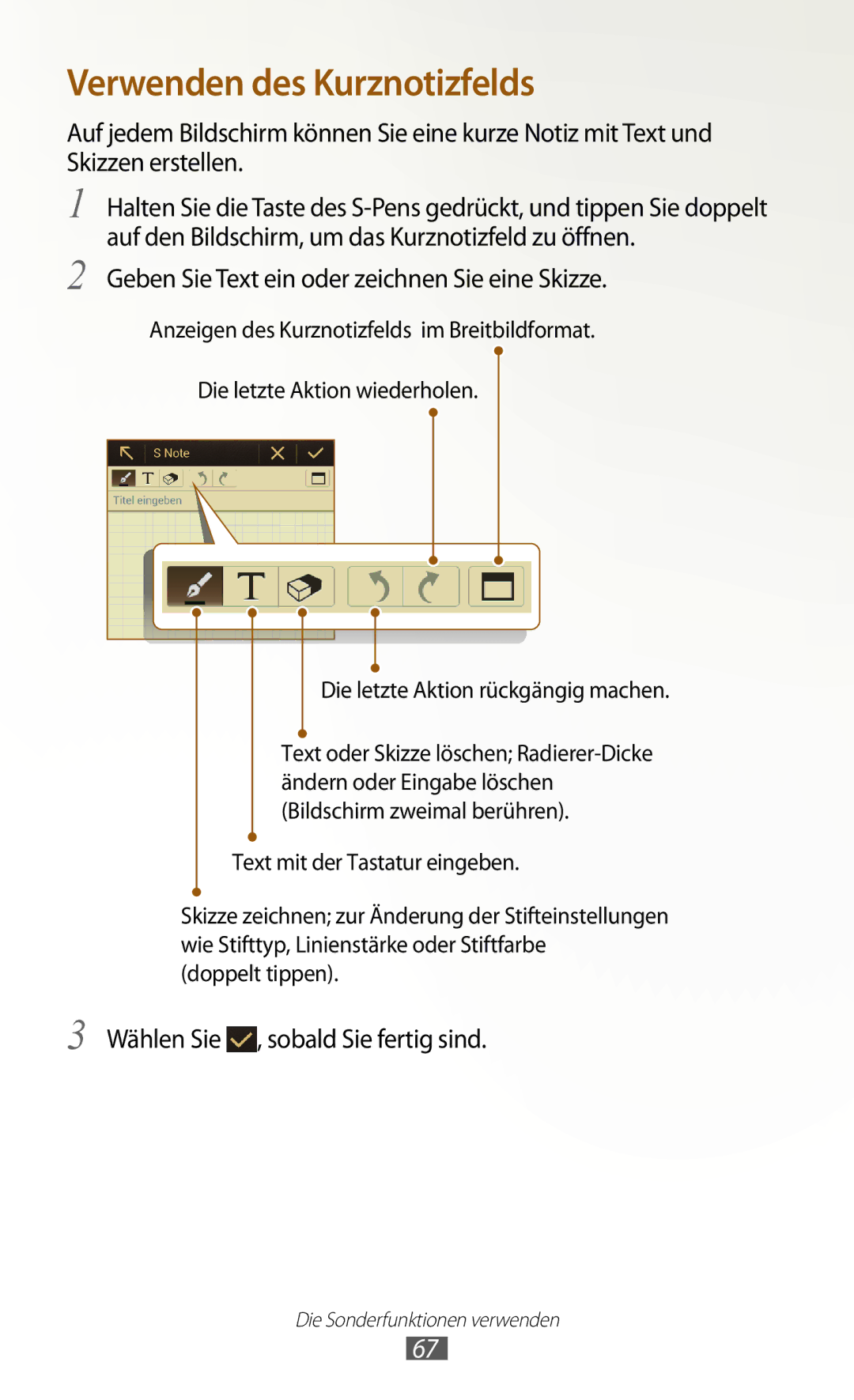 Samsung GT-N7000ZBATUR, GT-N7000ZBADBT, GT-N7000ZBEDBT Verwenden des Kurznotizfelds, Wählen Sie , sobald Sie fertig sind 